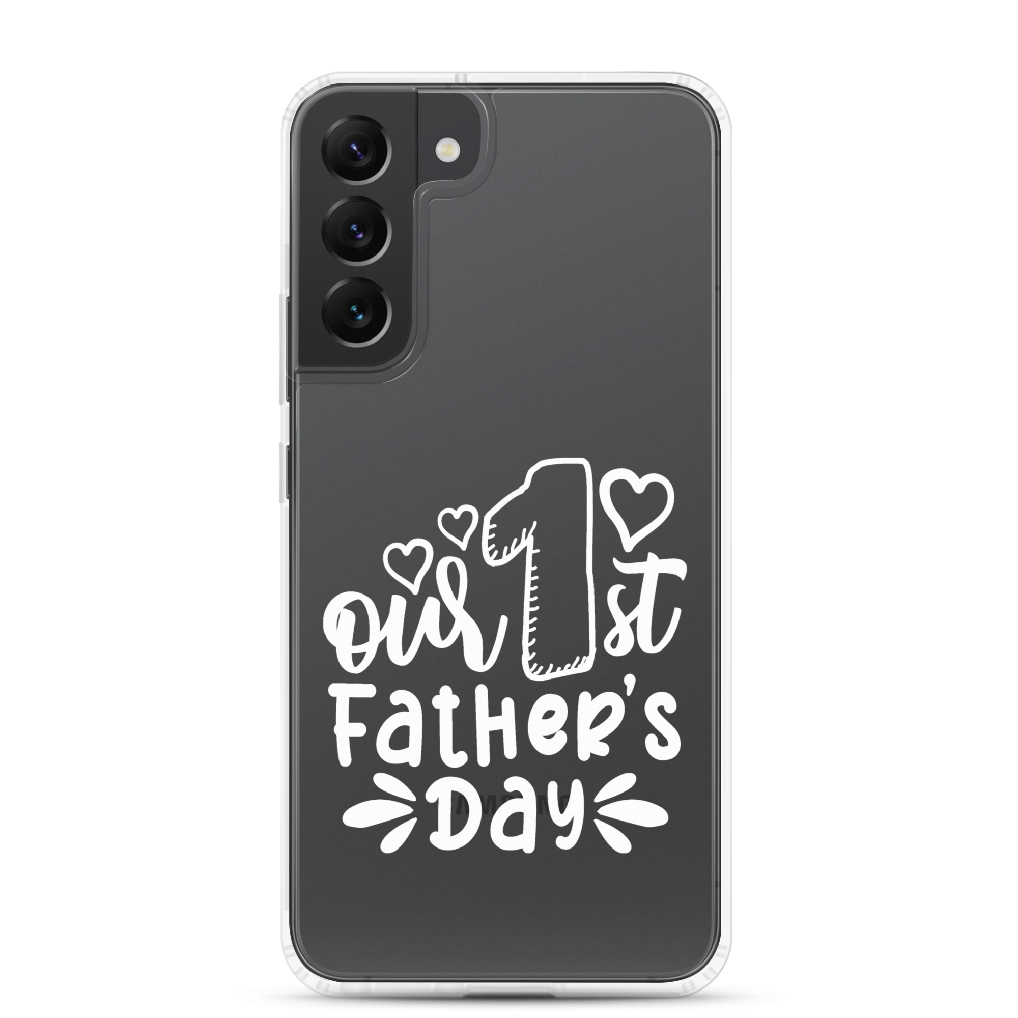 Our First Father's Day Clear Case for Samsung®