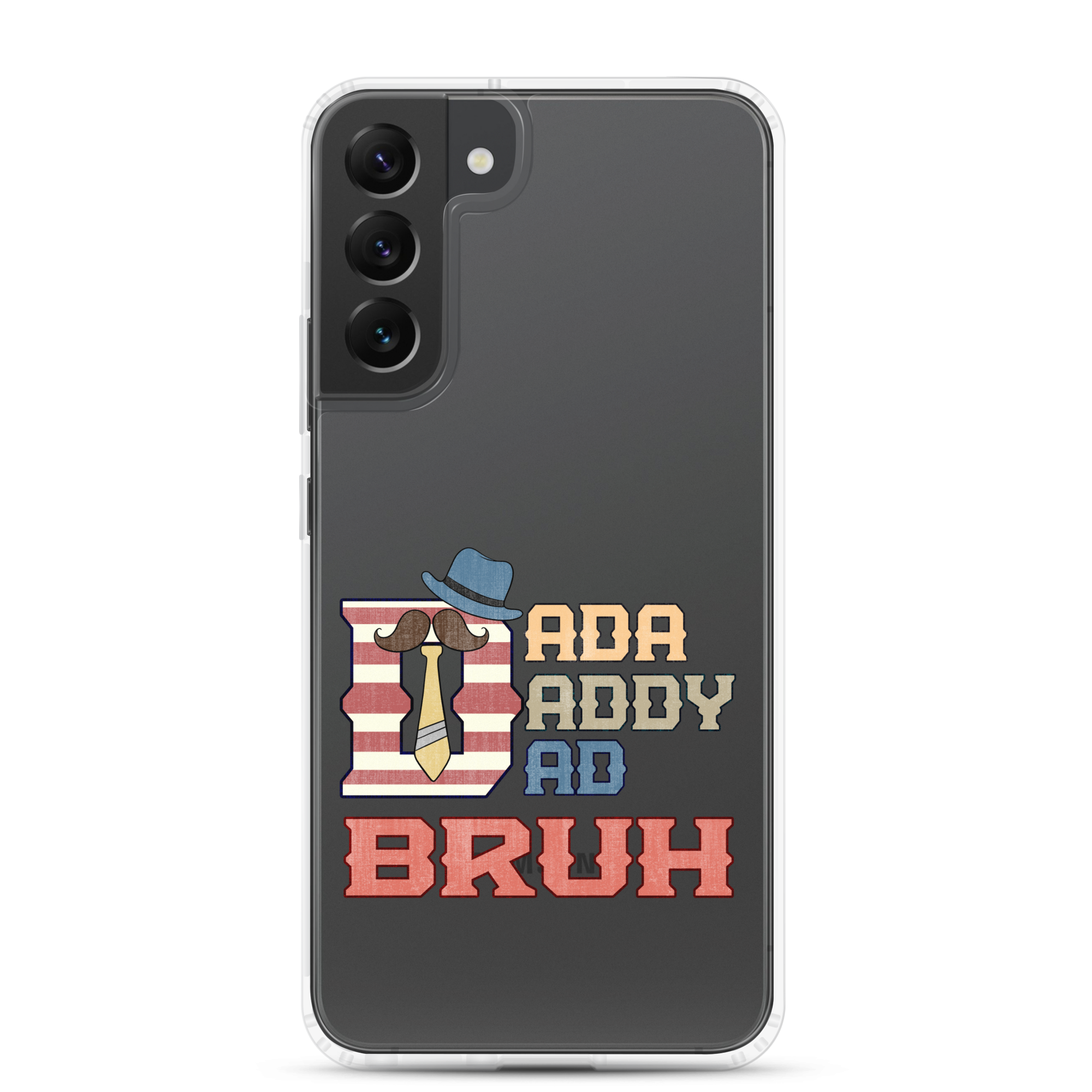 Dada Daddy Dad Bruh Clear Case for Samsung®