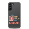 Dada Daddy Dad Bruh Clear Case for Samsung®