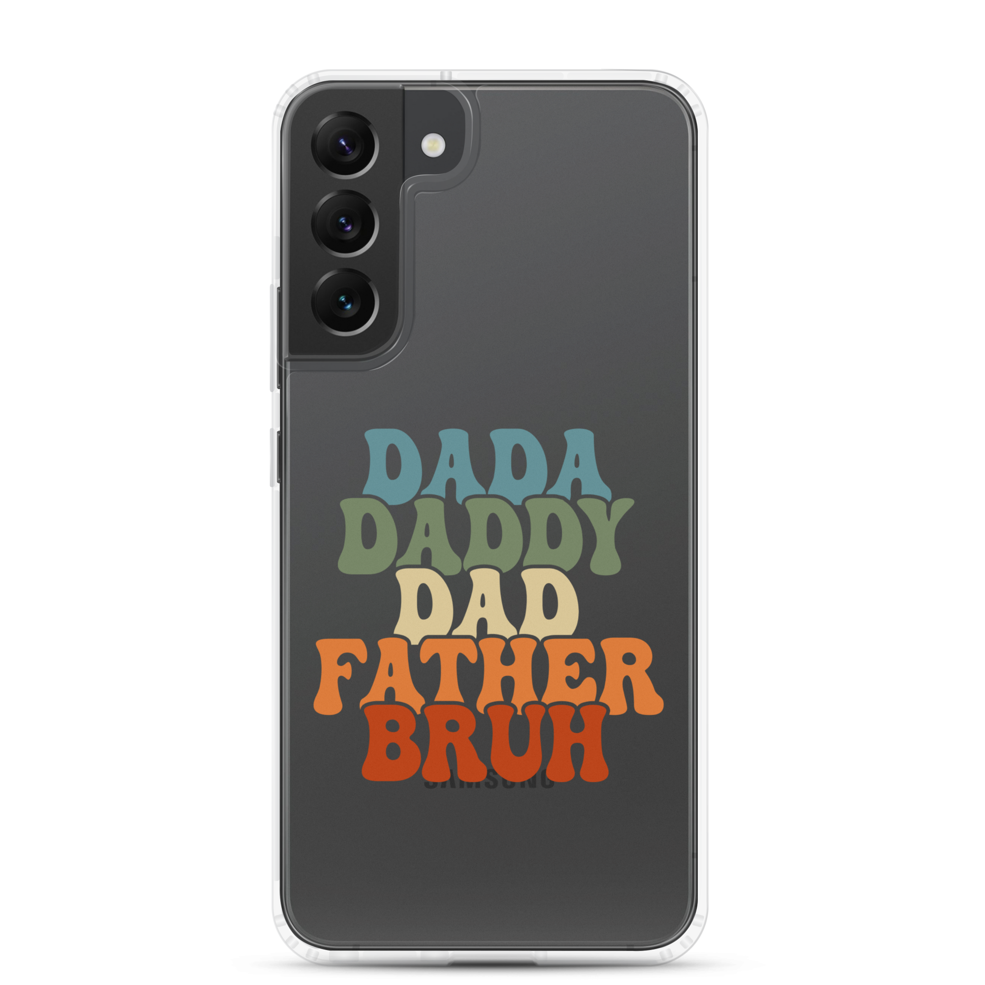 Dada Daddy Dad Father Bruh Clear Case for Samsung®