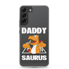 Daddysaurus Clear Case for Samsung®