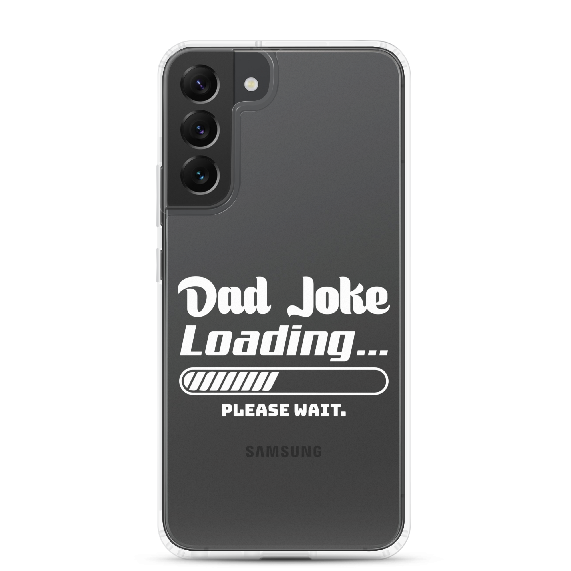 Dad Joke Loading... Please Wait Clear Case for Samsung®