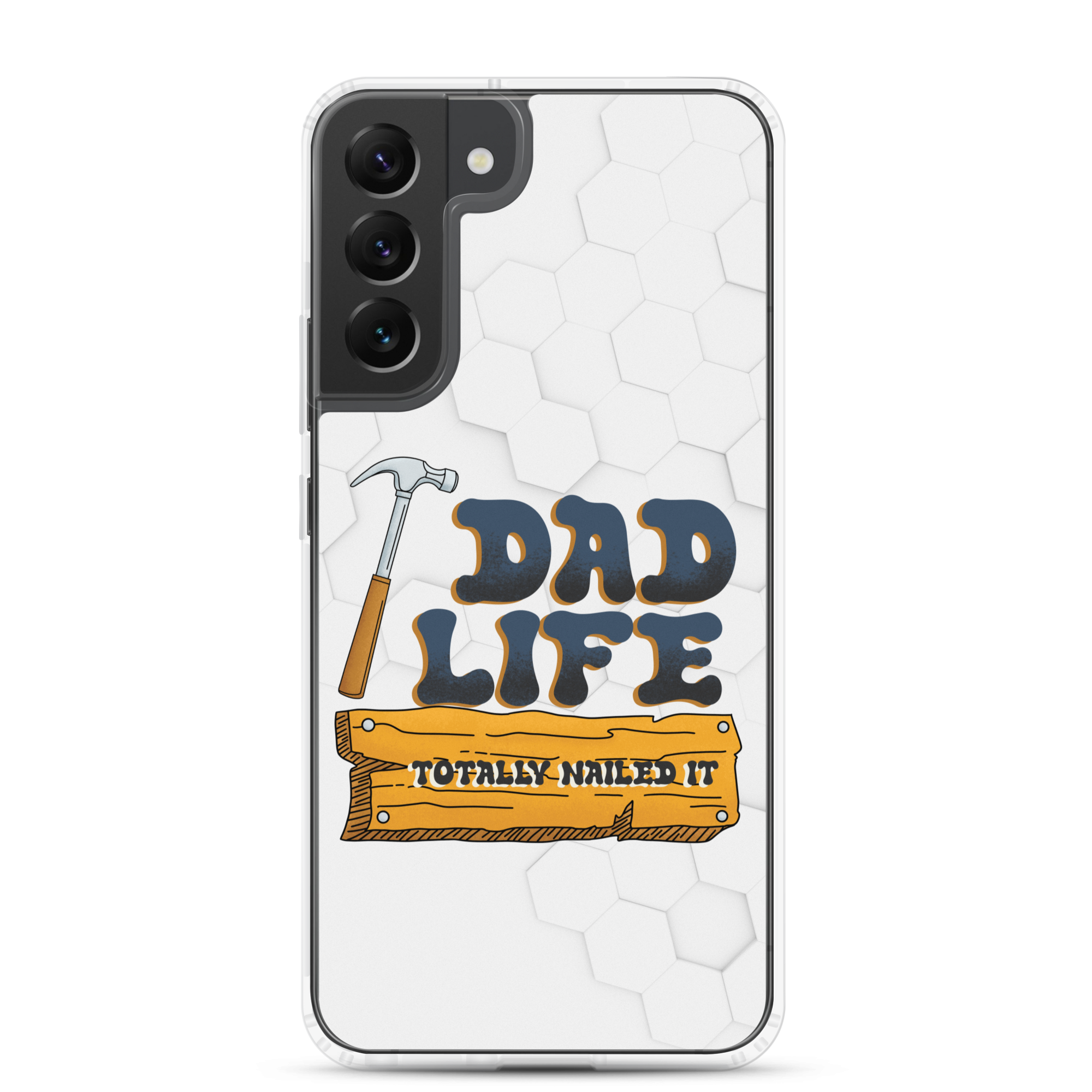 Dad Life totally Nailed It Clear Case for Samsung®