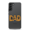 Dad Life Clear Case for Samsung®