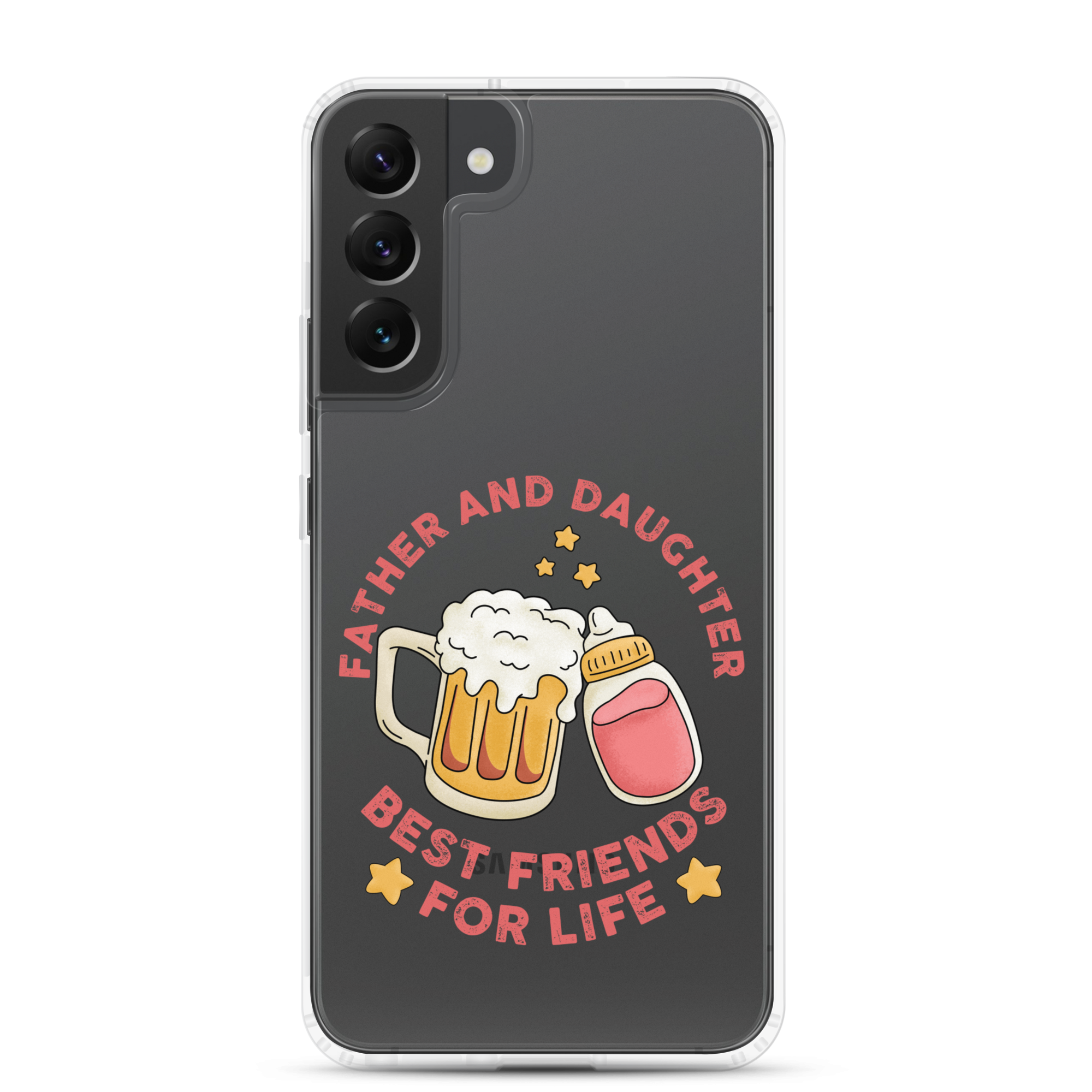 Father And Daughter Best Friends For Life Clear Case for Samsung®