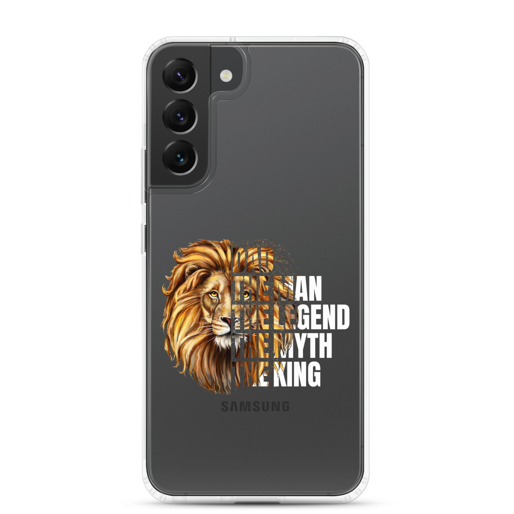 Dad The Man The Legend The Myth The King Clear Case for Samsung®