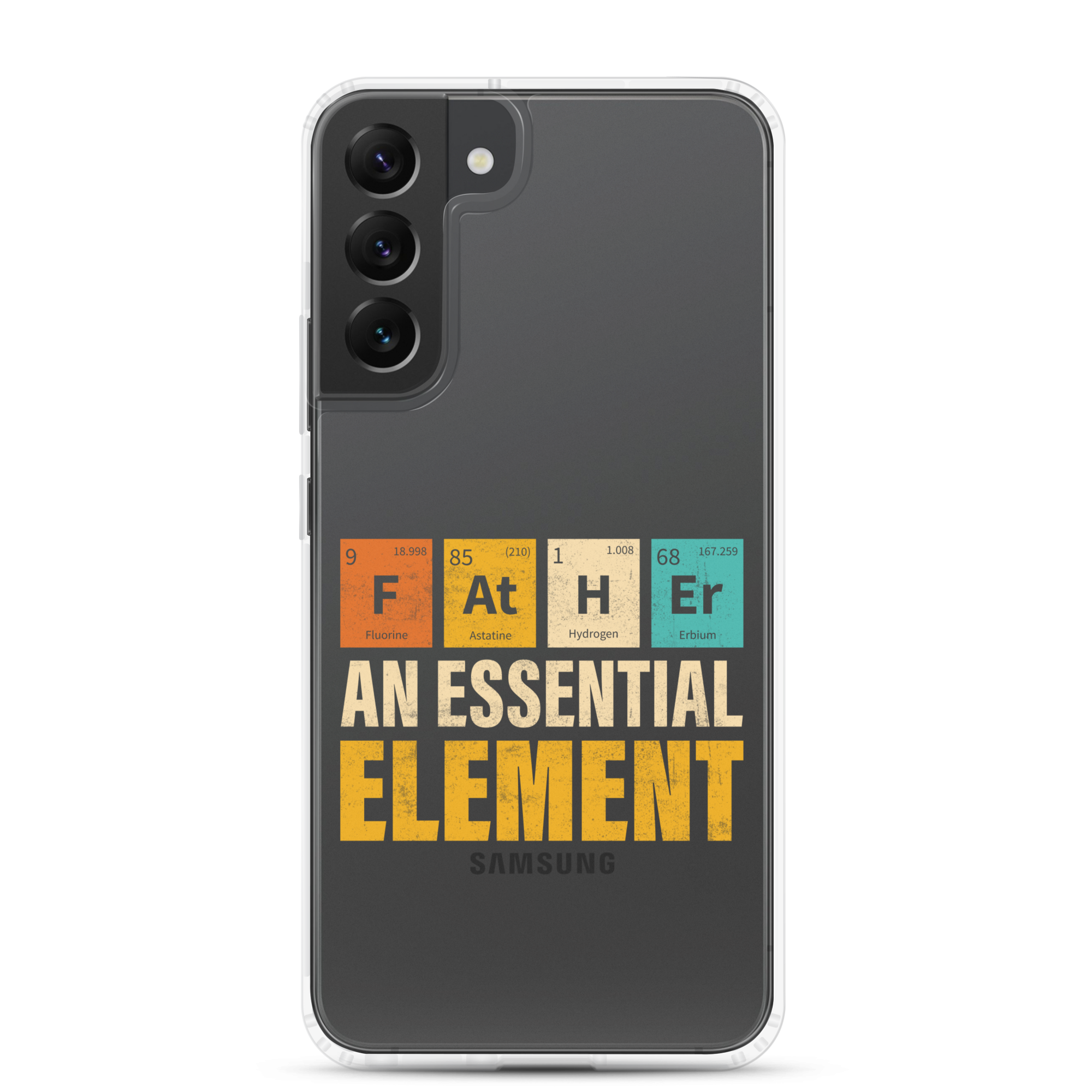 Father An Essential Element Clear Case for Samsung®