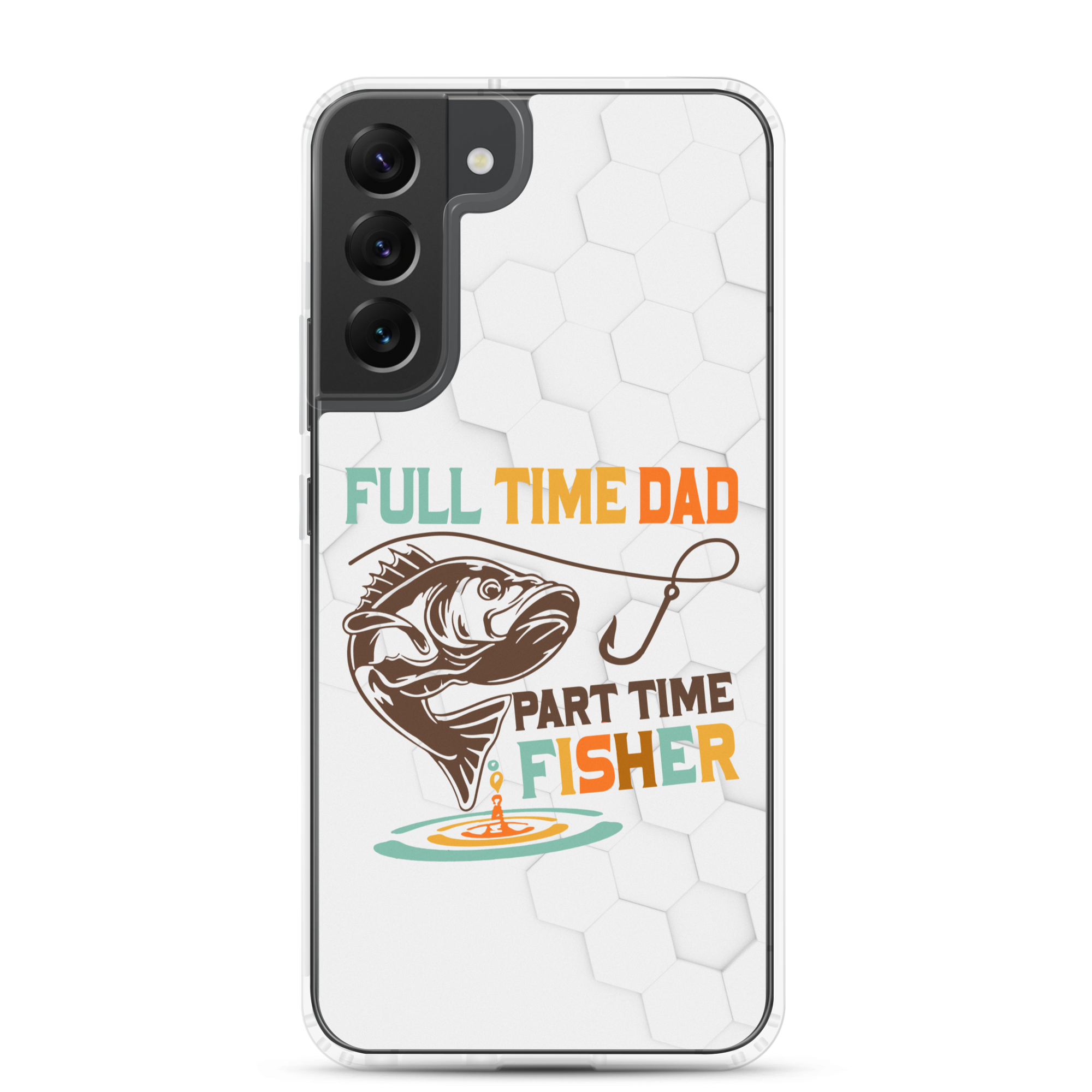 Full Time Dad Part Time Fisher Clear Case for Samsung®