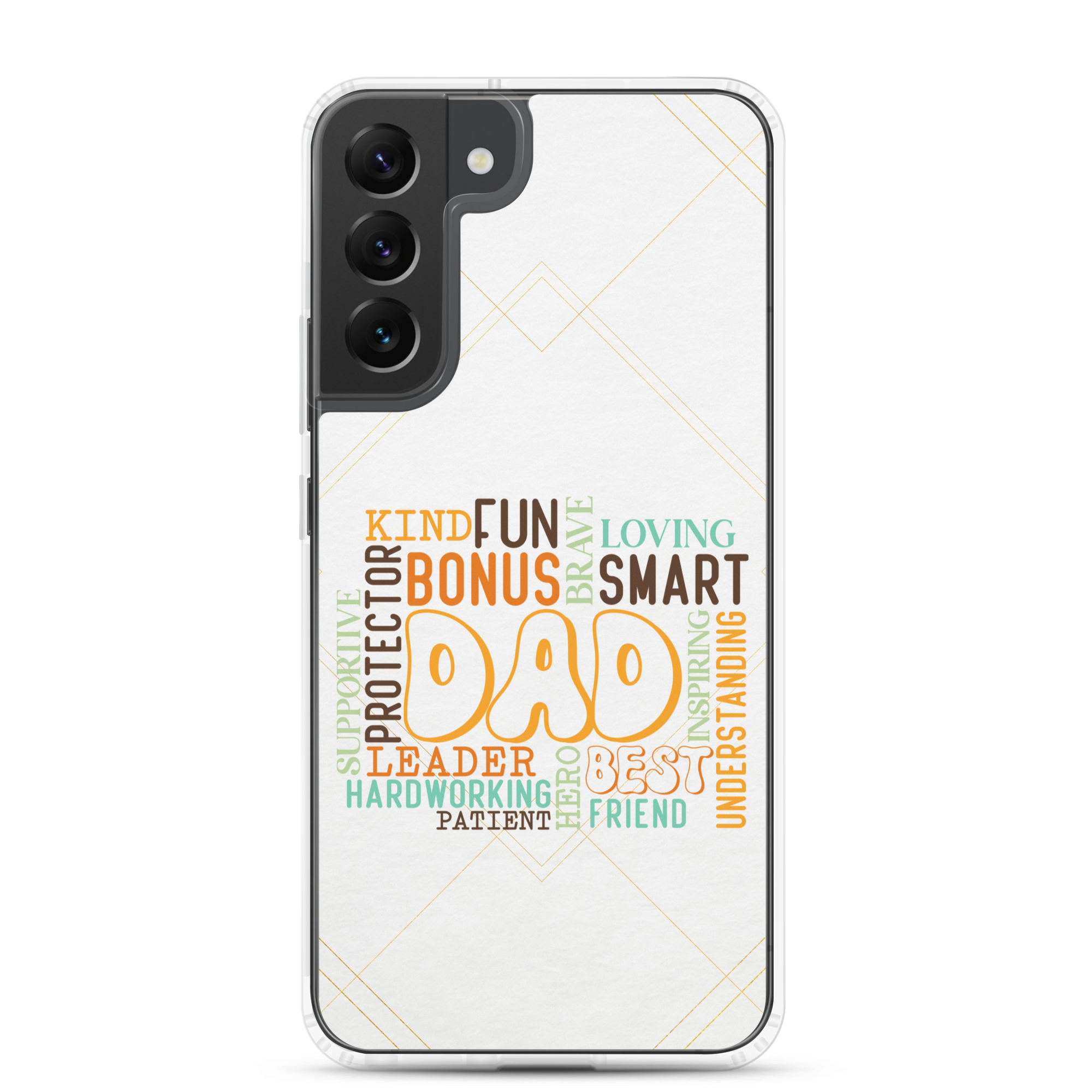 Kind Fun Brave Loving Bonus Smart Inspiring Understanding Best Friend Hero Patient Leader Hardworking Supportive Protector Dad Clear Case for Samsung®