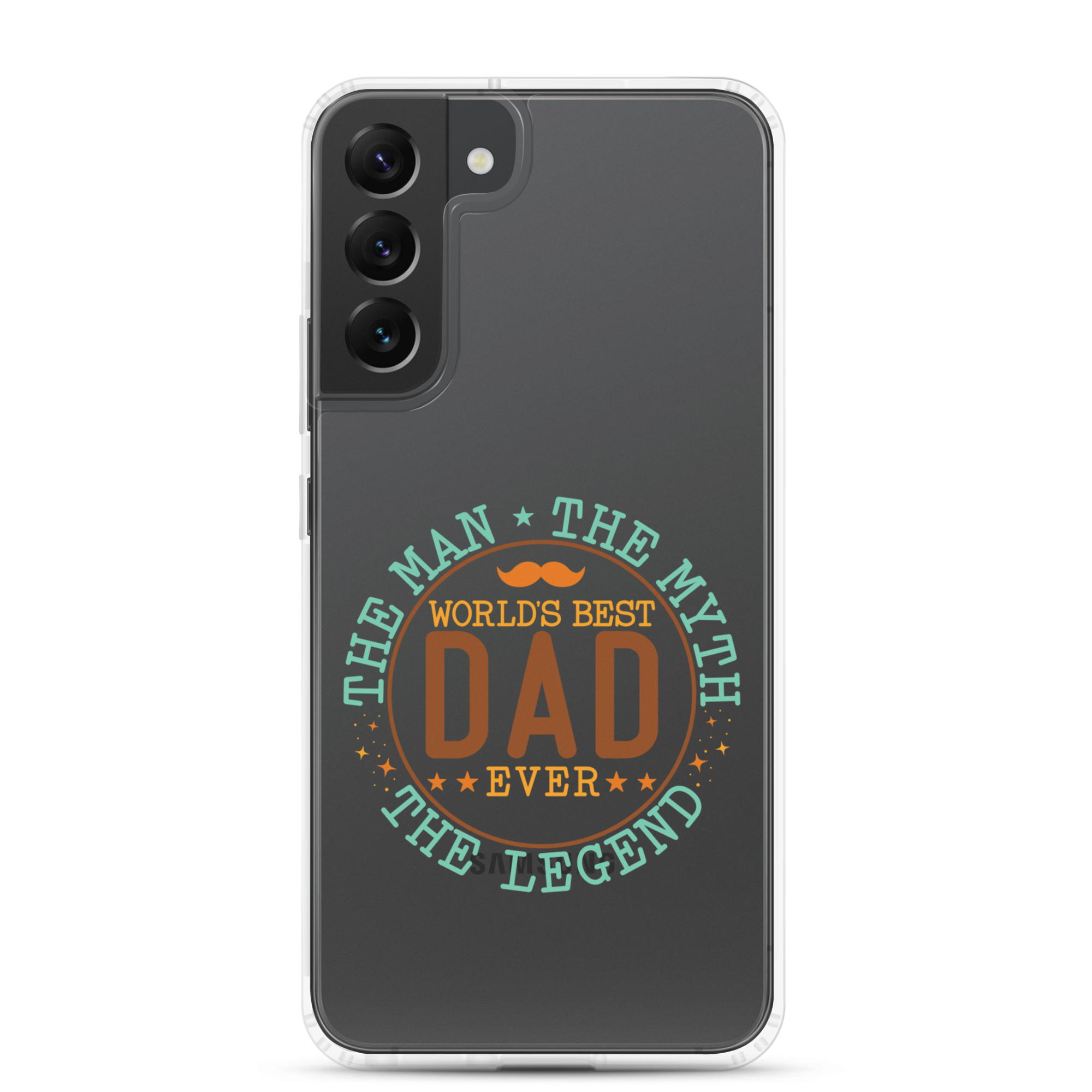 World's Best Dad Ever The Man The Myth The Legend Clear Case for Samsung®