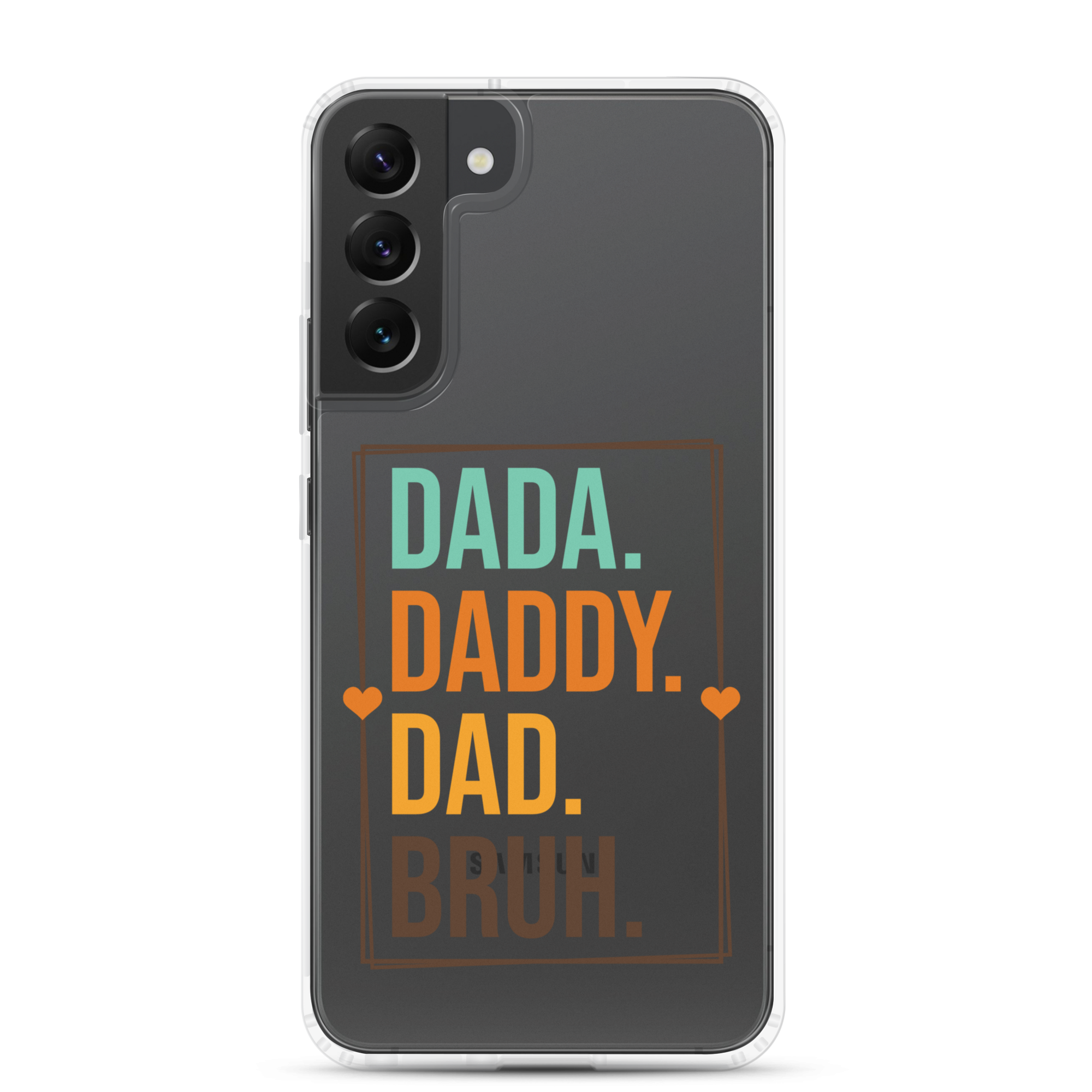 Dada. Daddy. Dad. Bruh Clear Case for Samsung®