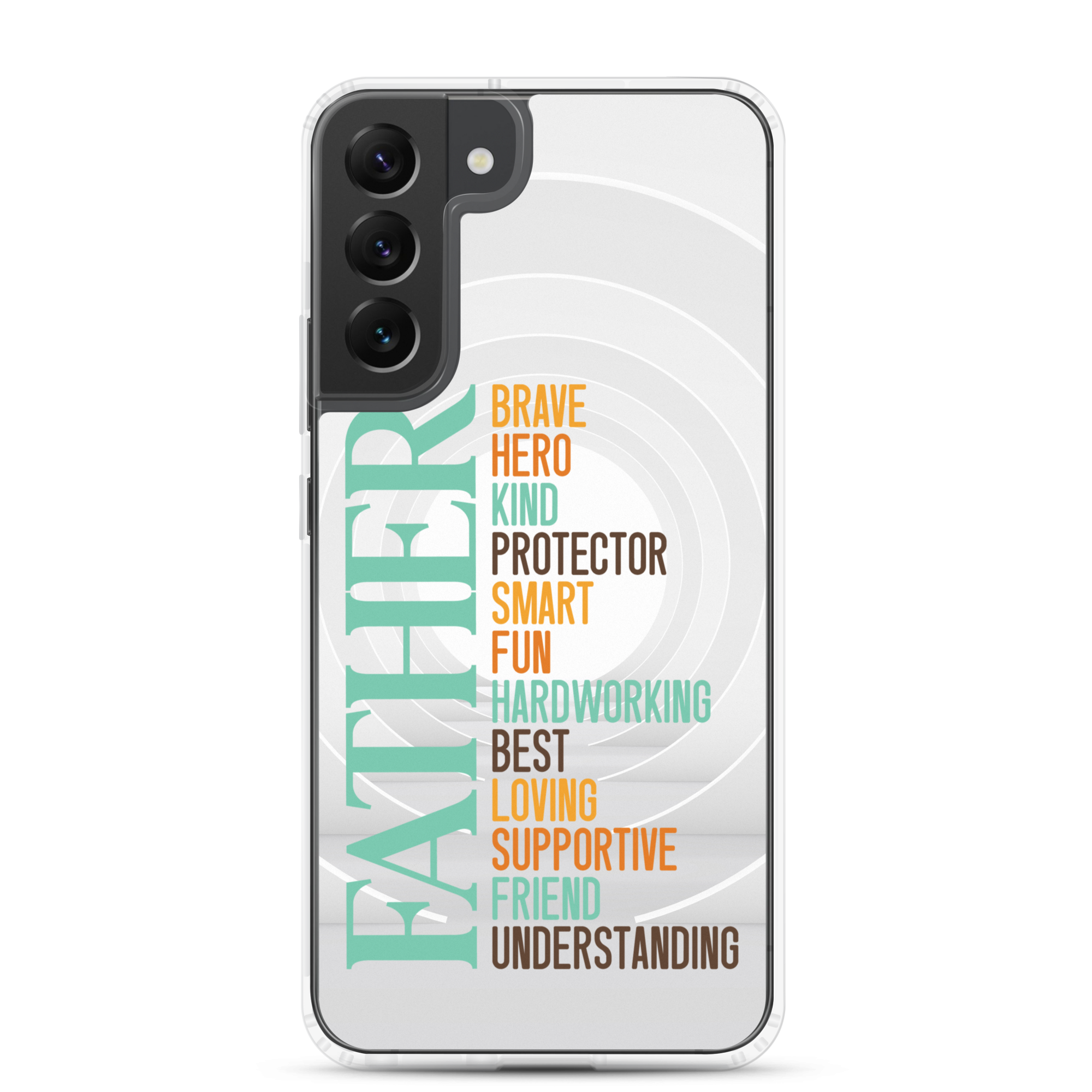 Brave Hero Kind Protector Smart Fun Hardworking Best Loving Supportive Friend Understanding Father Clear Case for Samsung®