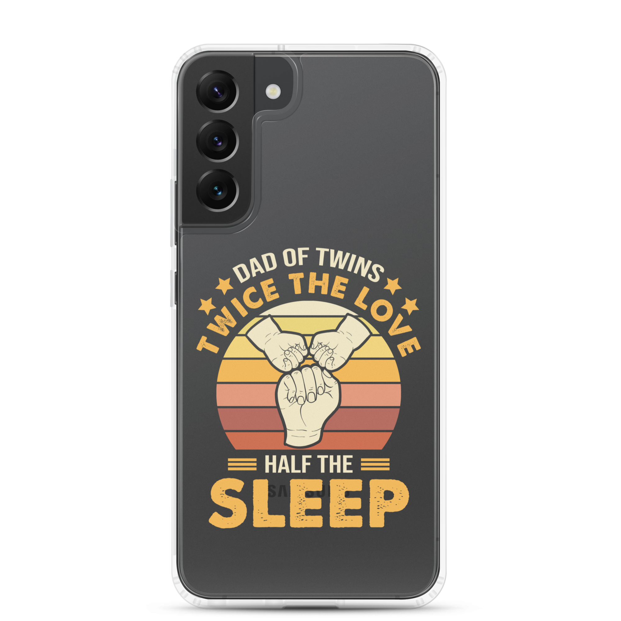 Dad Of Twins Twice The Love Half The Sleep Clear Case for Samsung®