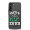 Best Dad Ever Clear Case for Samsung®