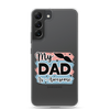 My Dad Is Awesome Clear Case for Samsung®