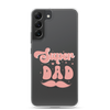 Super Dad Clear Case for Samsung®