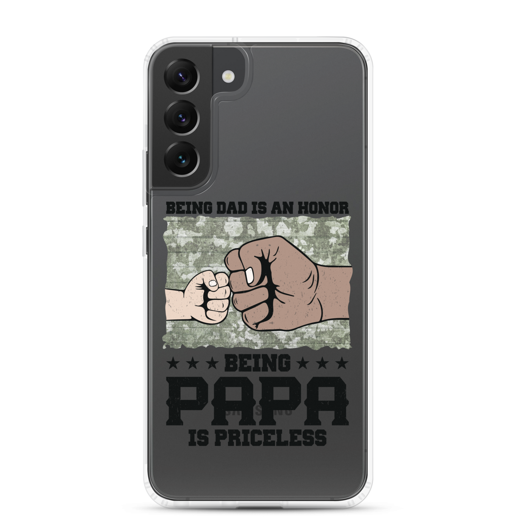 Being Dad Is An Honor Being Papa Is Priceless Clear Case for Samsung®