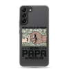 Being Dad Is An Honor Being Papa Is Priceless Clear Case for Samsung®