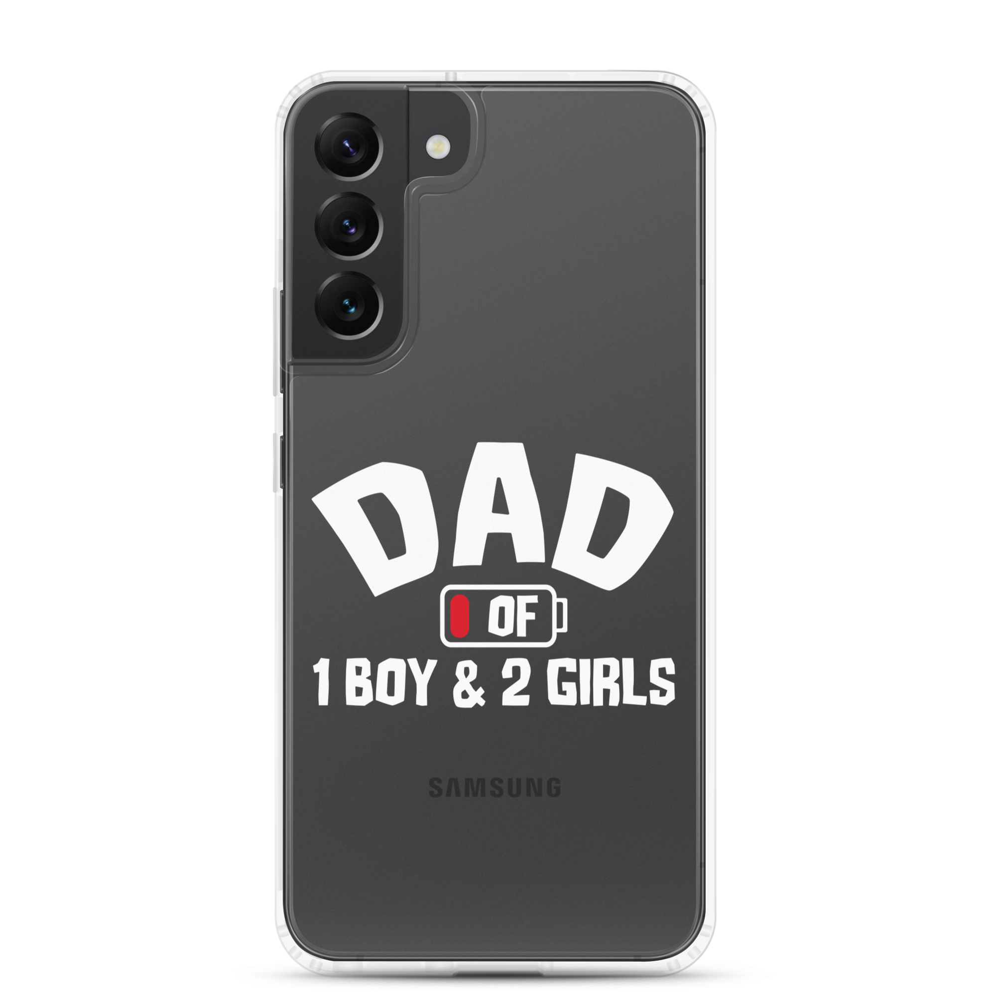 Dad Of 1 Boy And 2 Girls Clear Case for Samsung®