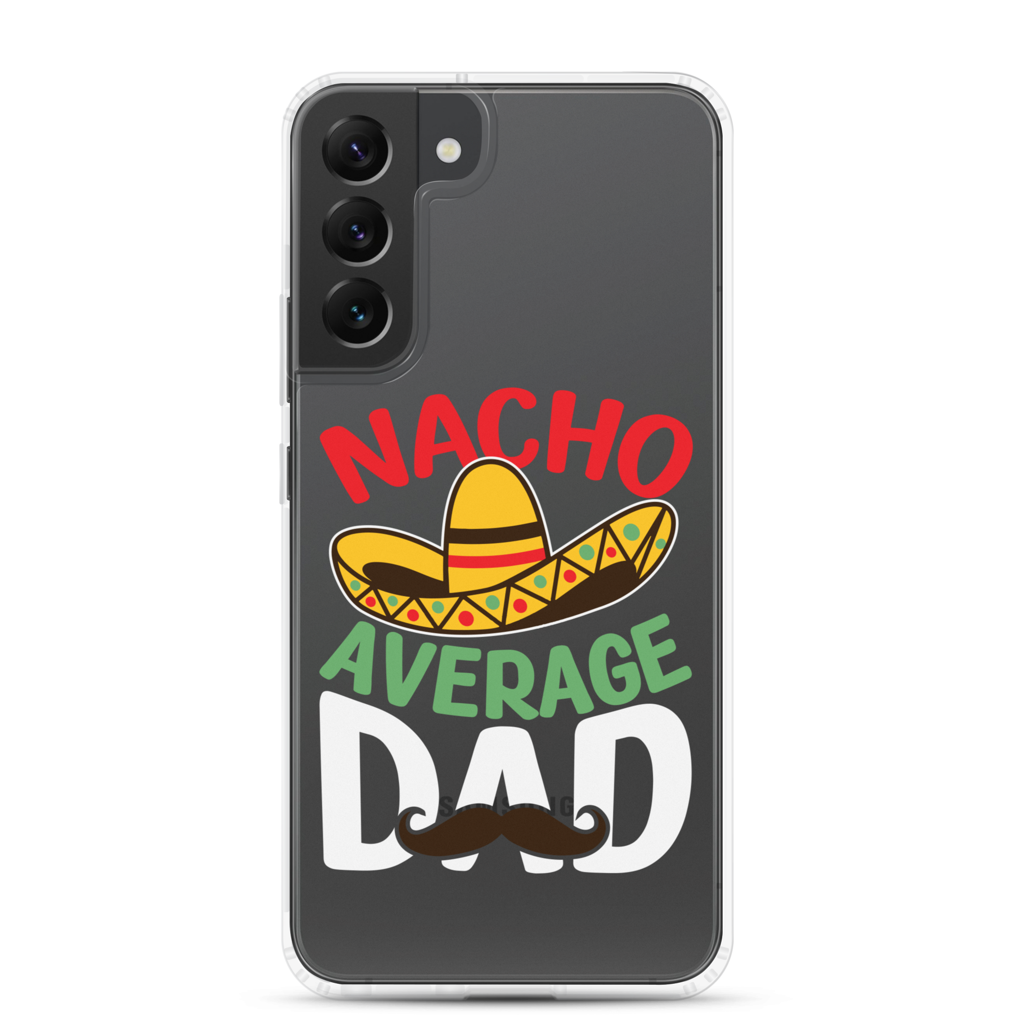 Nacho Average Dad Clear Case for Samsung®