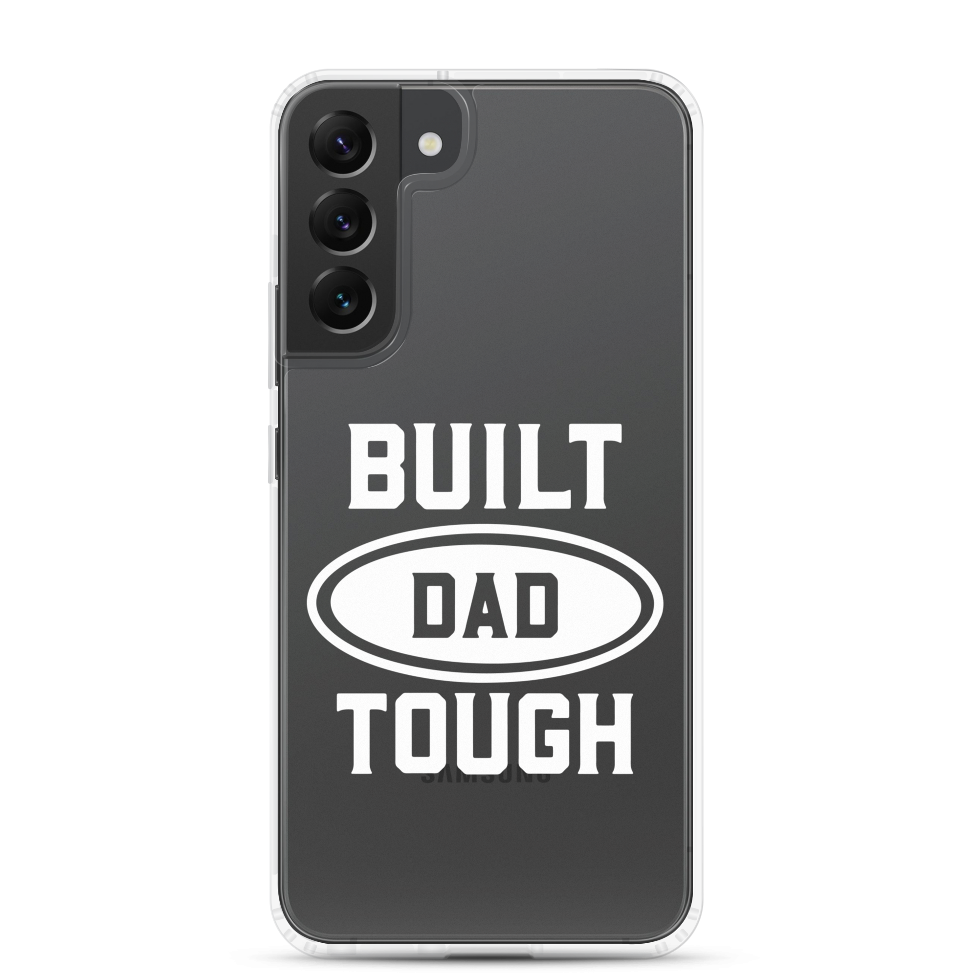 Built Dad Tough Clear Case for Samsung®