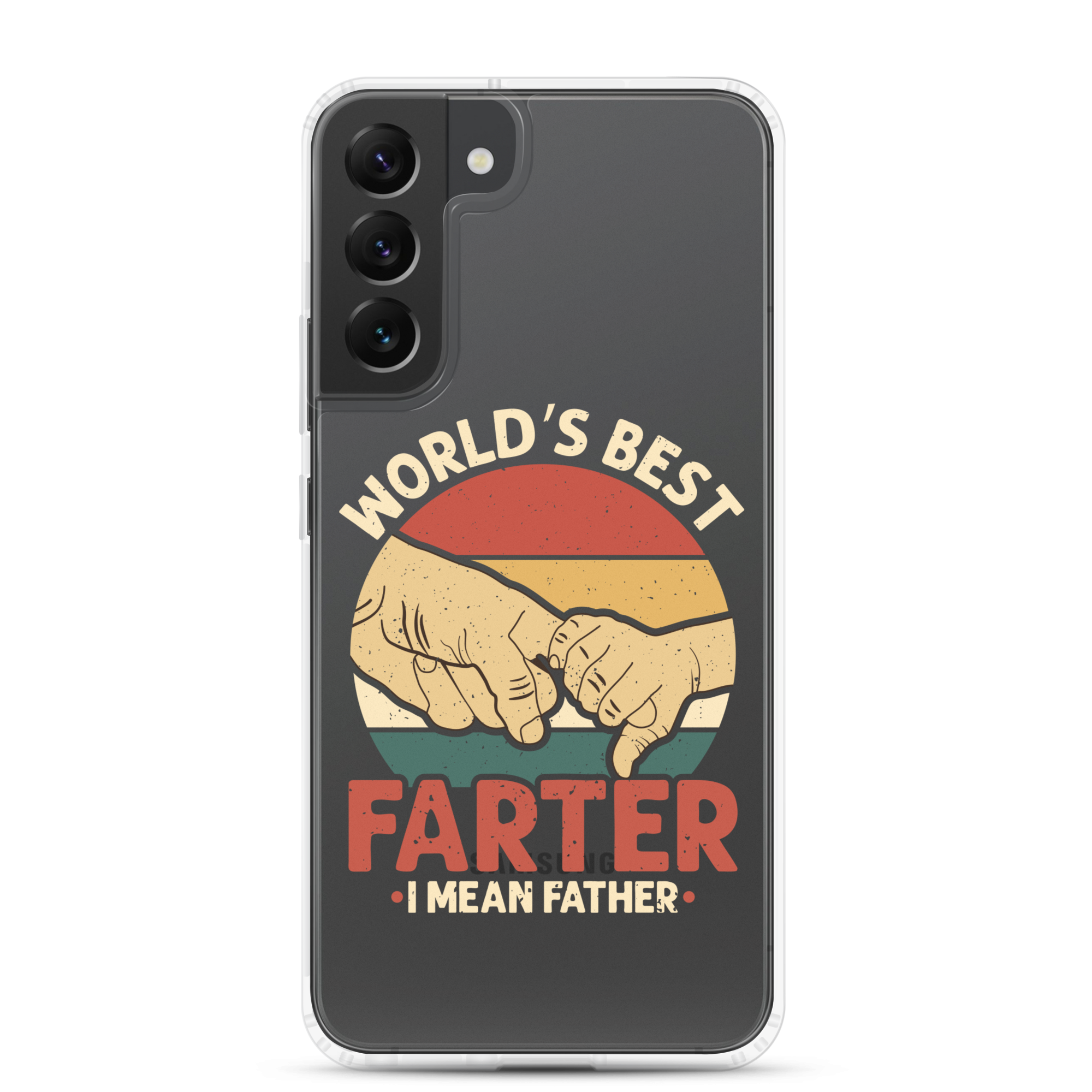 World's Best Fart I Mean Father Clear Case for Samsung®