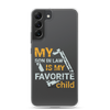 My Son-In-Law Is My Favorite Child Clear Case for Samsung®