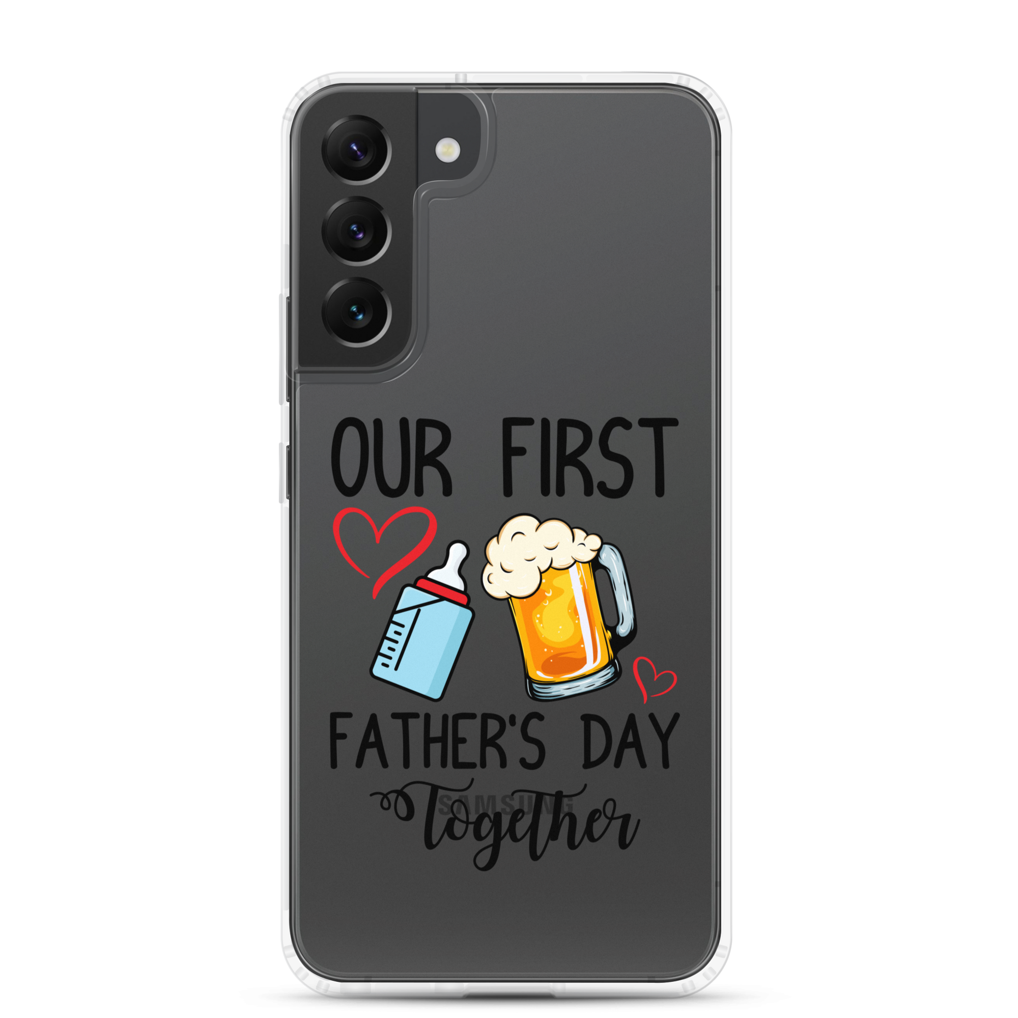 Our First Father's Day Together Clear Case for Samsung®