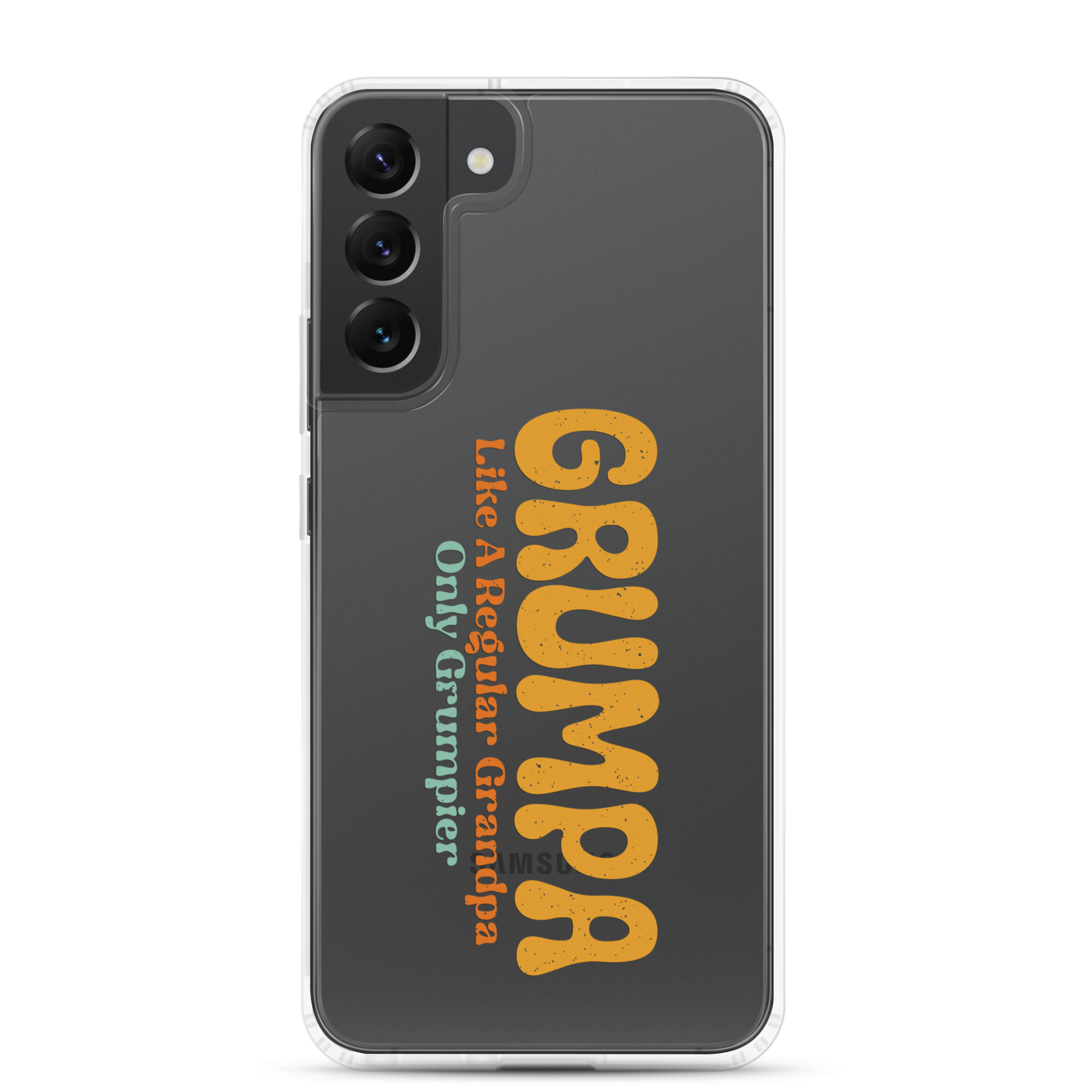 Grumpa Like A Regular Grandpa Only Geumpier Clear Case for Samsung®