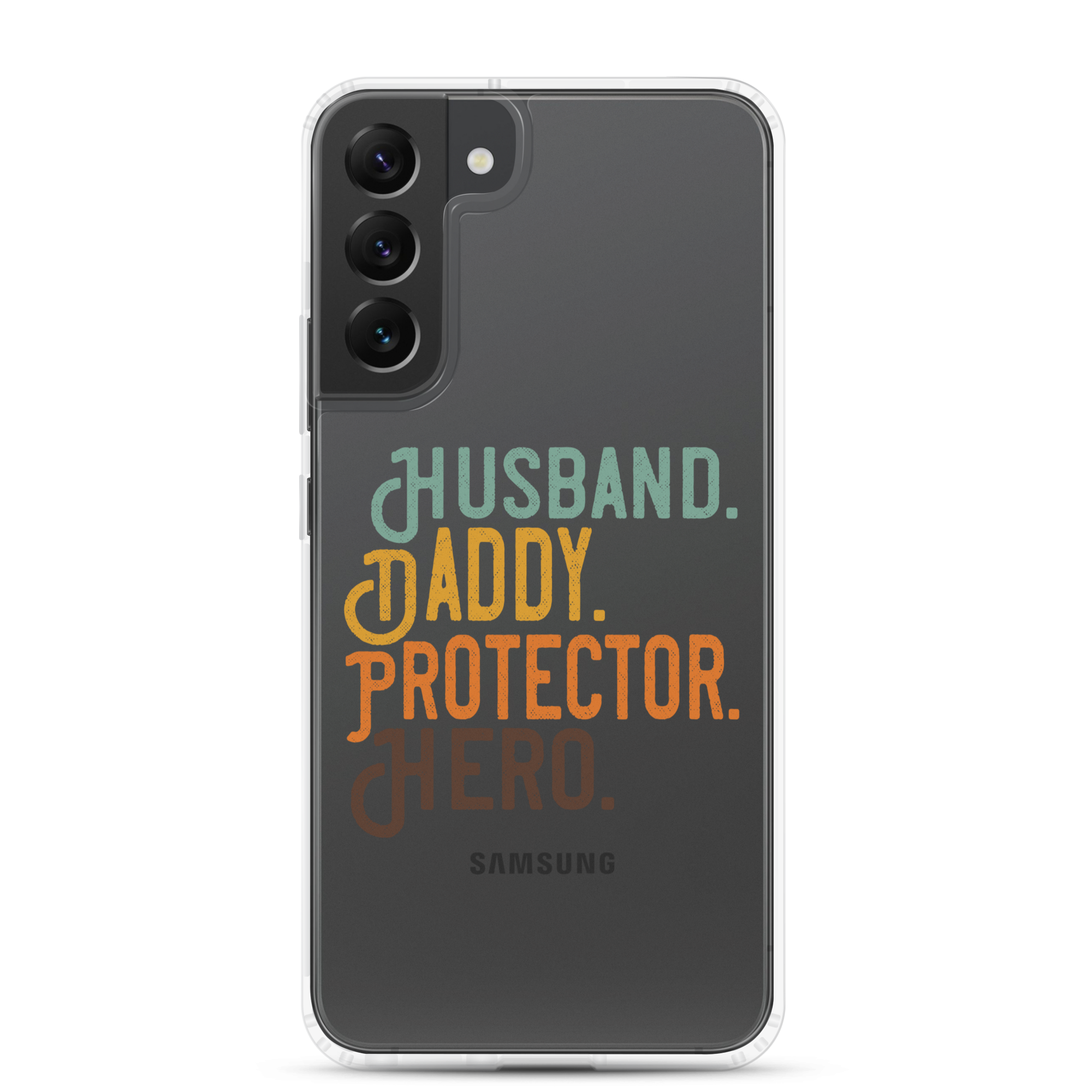 Husband. Daddy. Protector. Hero Clear Case for Samsung®