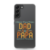 I Have Two Titles Dad And Papa And I Rock Them Both Clear Case for Samsung®