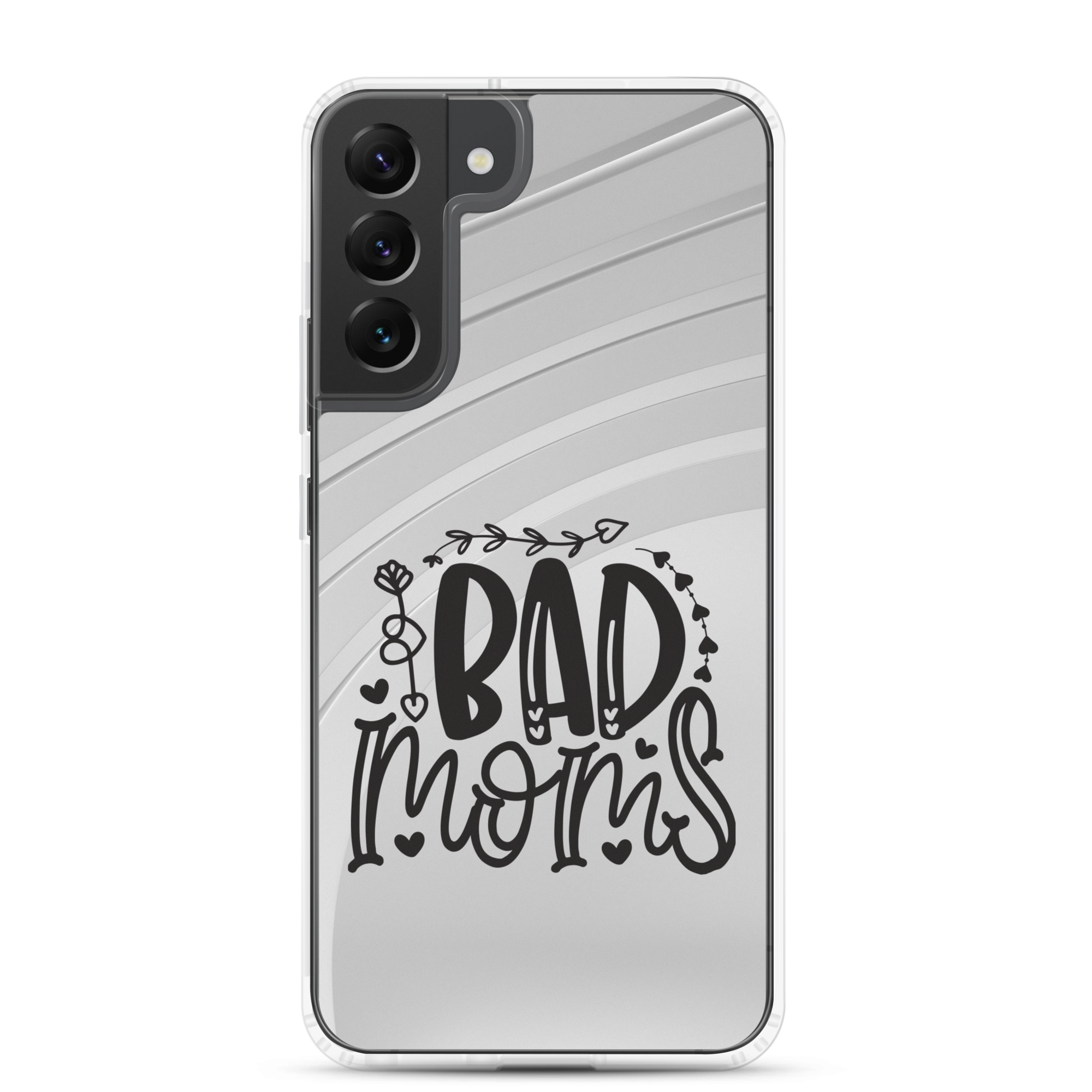 Bad Moms Clear Case for Samsung®