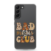 Bad Moms Club Clear Case for Samsung®