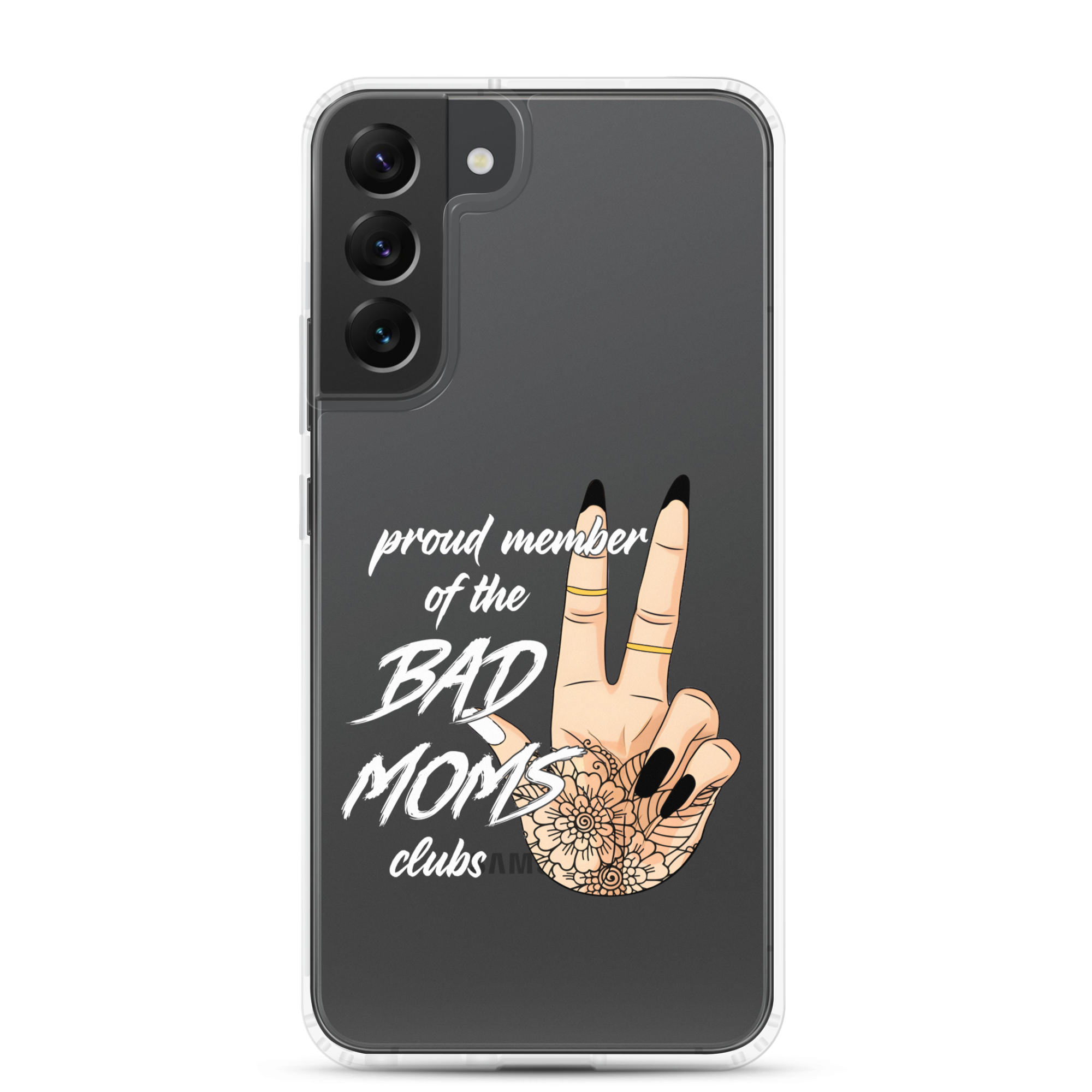 Proud Member Of The Bad Moms ClubClear Case for Samsung®