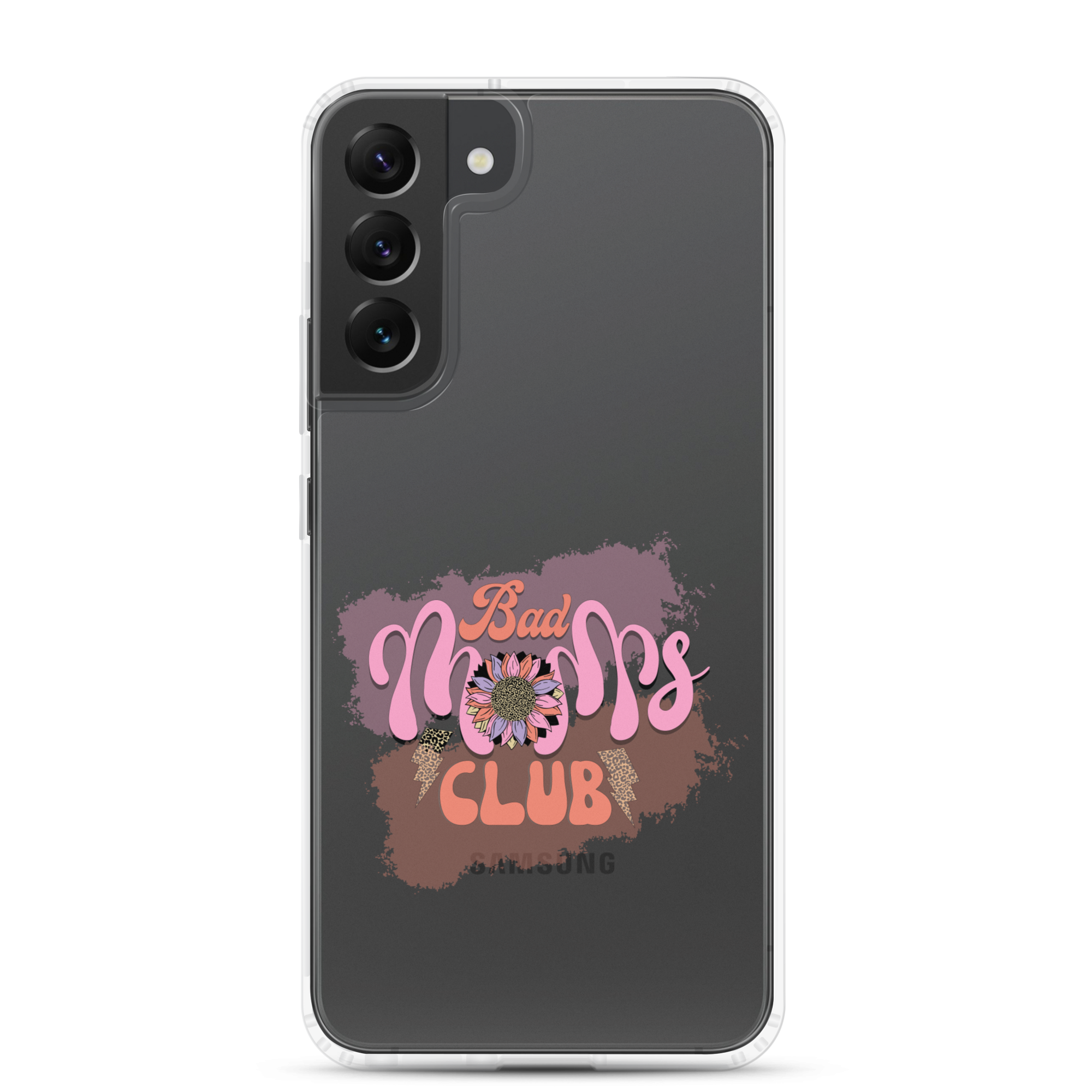 Bad Moms Club Clear Case for Samsung®