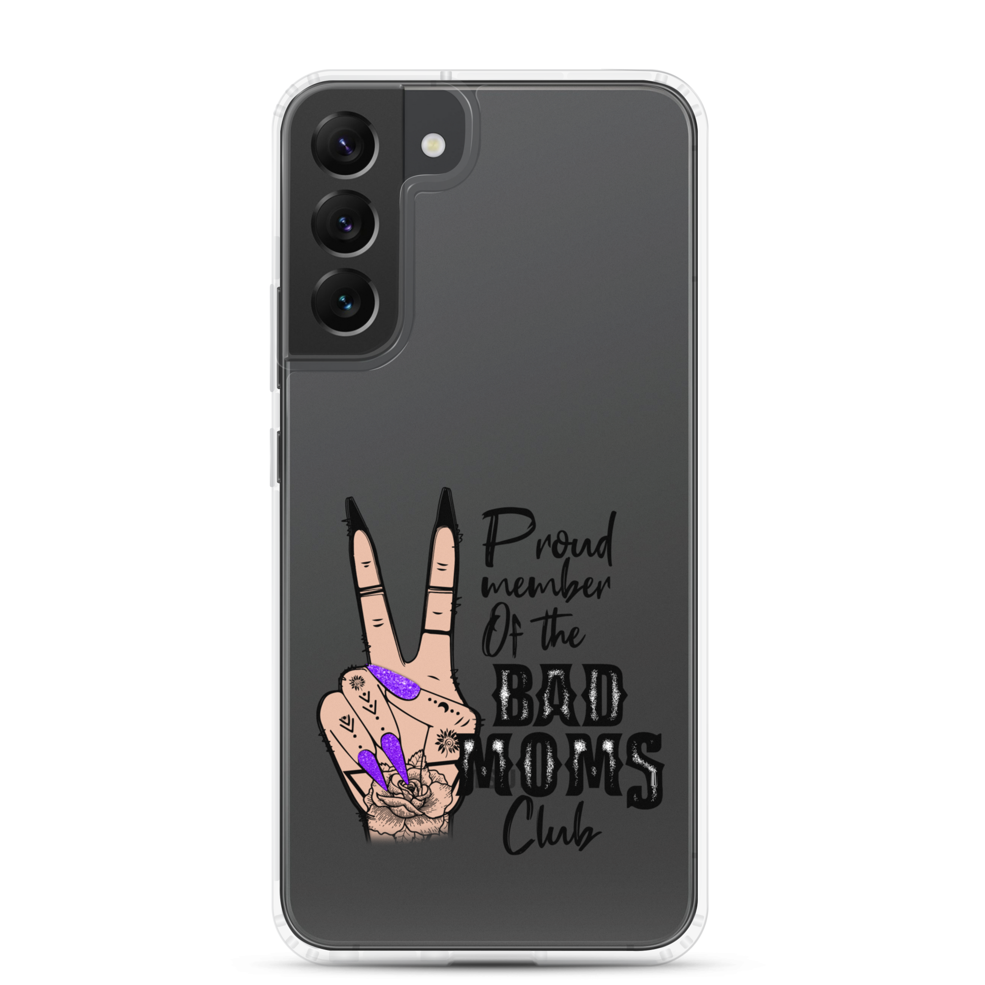 Proud Member Of The Bad Moms Club Clear Case for Samsung®