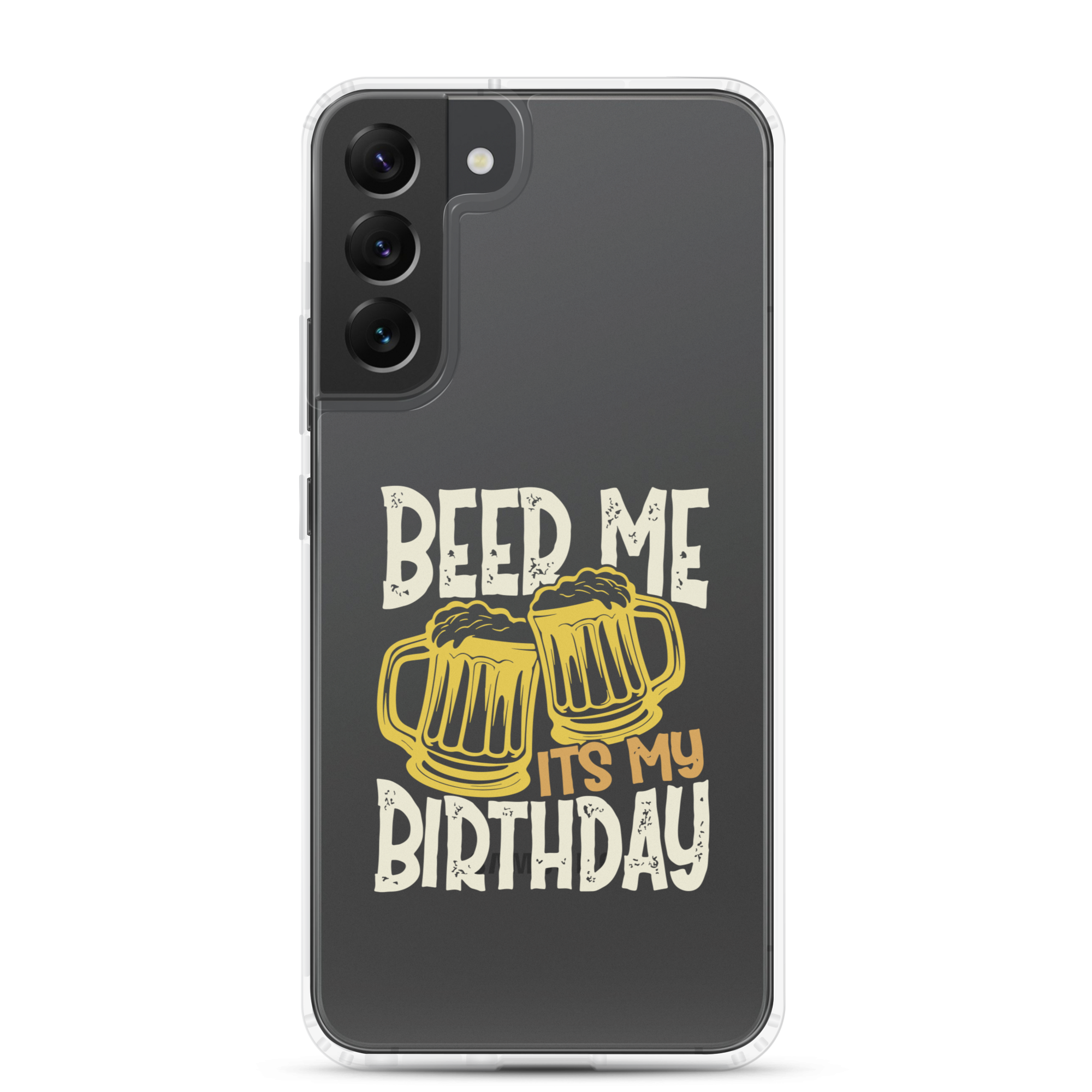 Beer Me It's My Birthday Clear Case for Samsung®