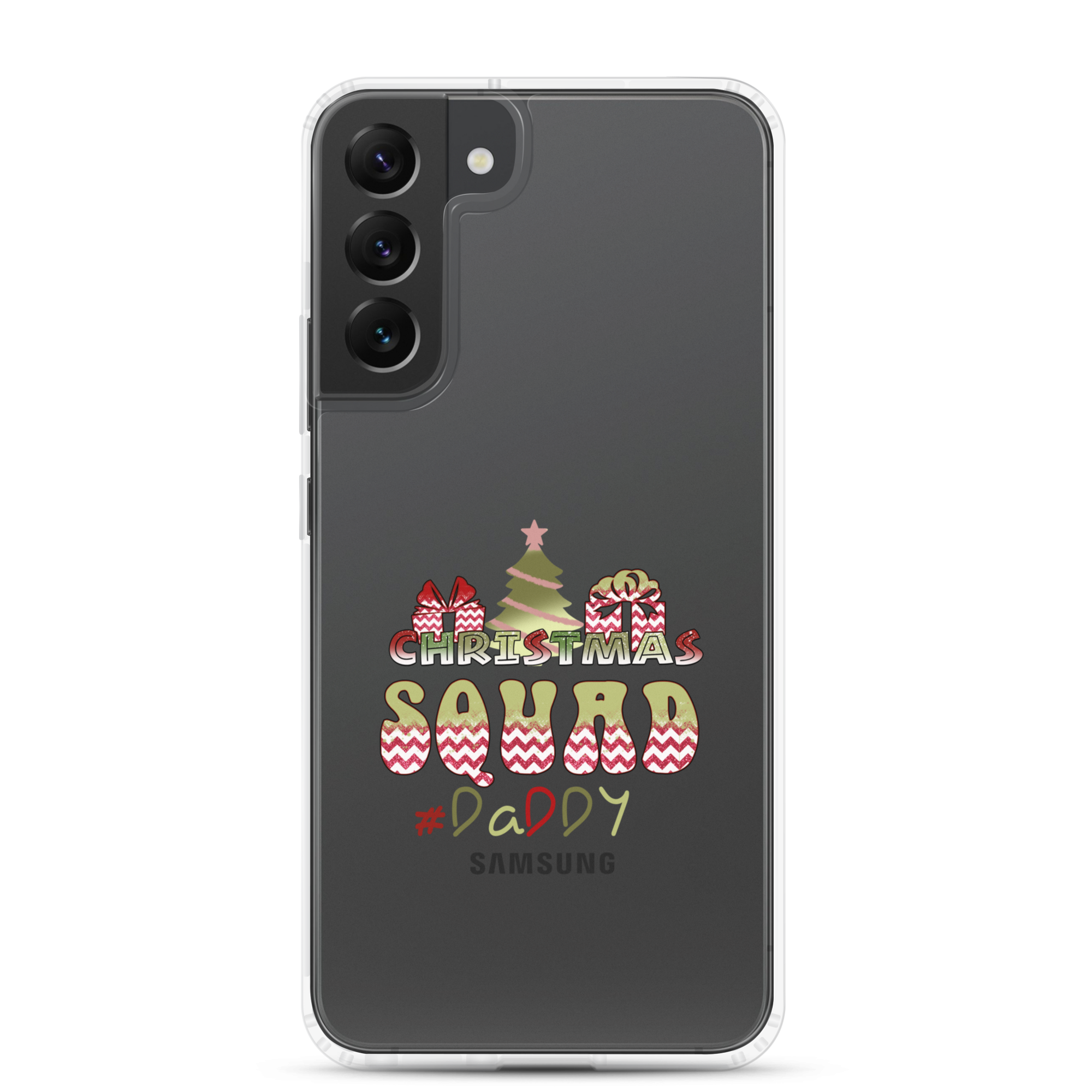 Christmas Squad Daddy Clear Case for Samsung®