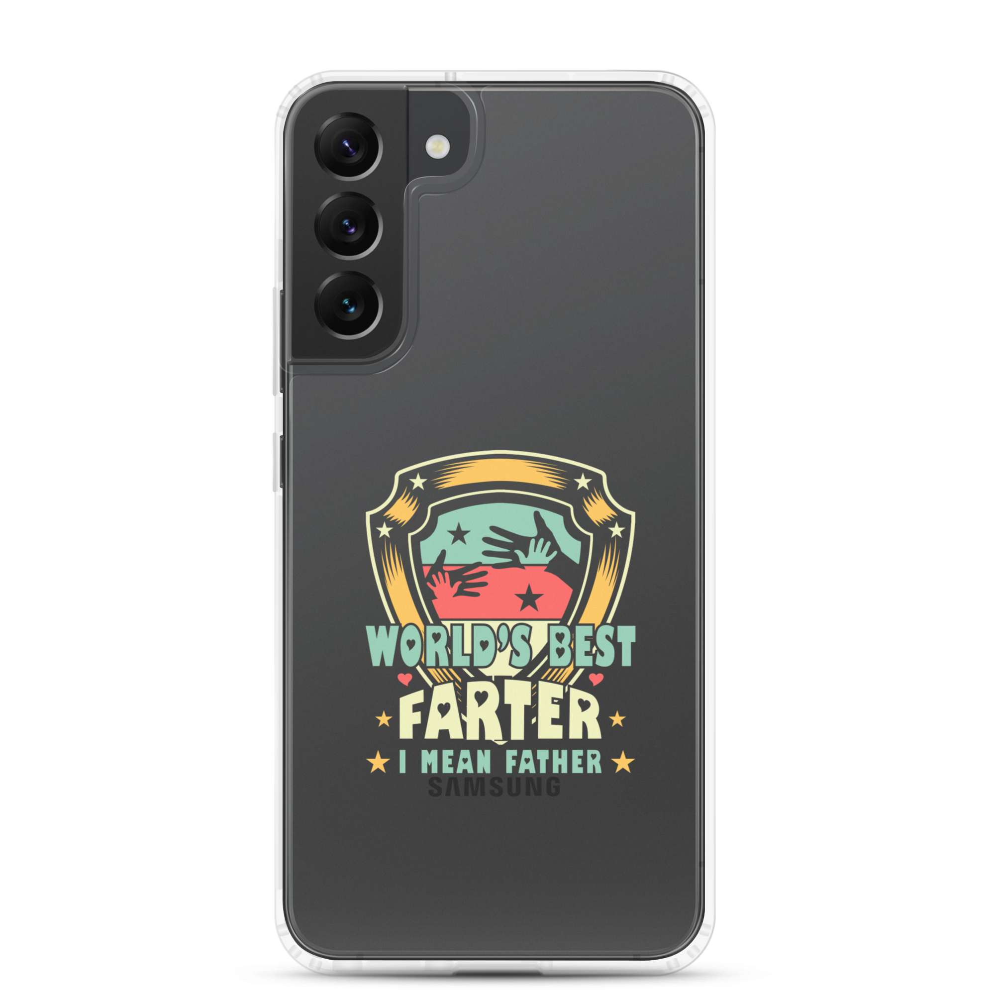 World's Best Farter I Mean Father Clear Case for Samsung®