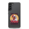 One Bad Mother Clucker Clear Case for Samsung®