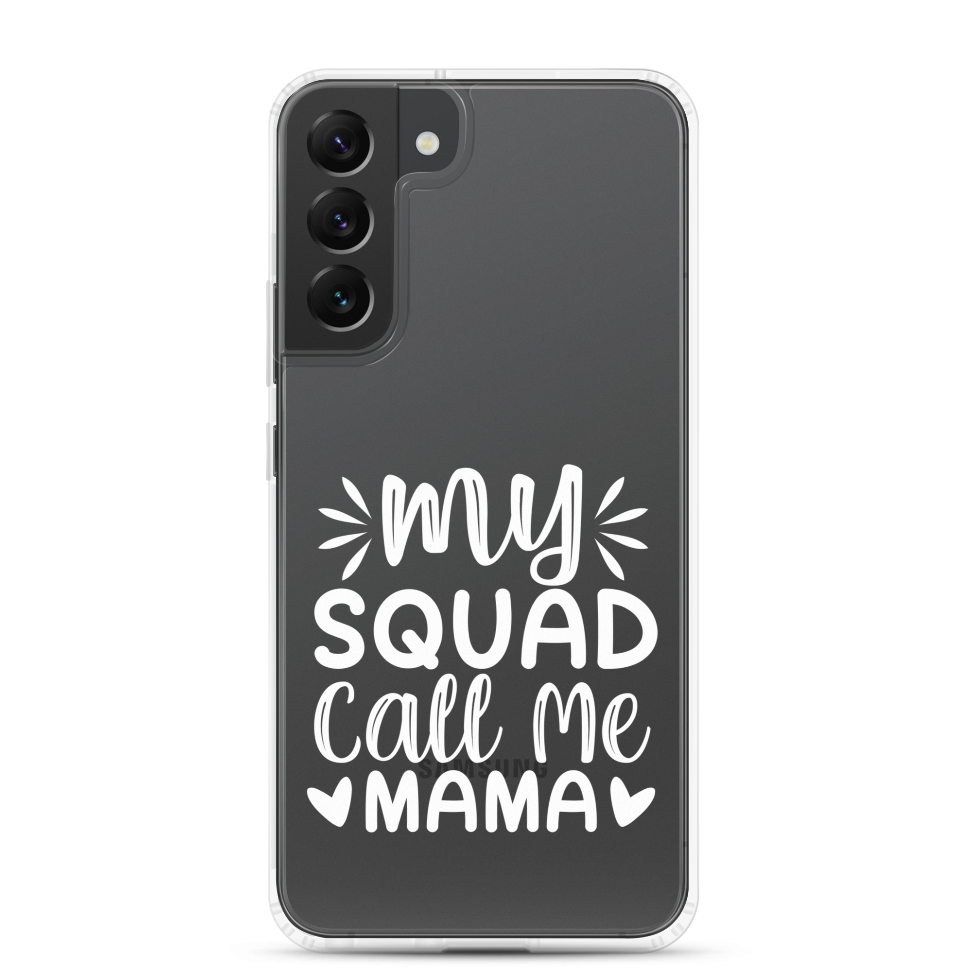 My Squad Call Me Mama Clear Case for Samsung®