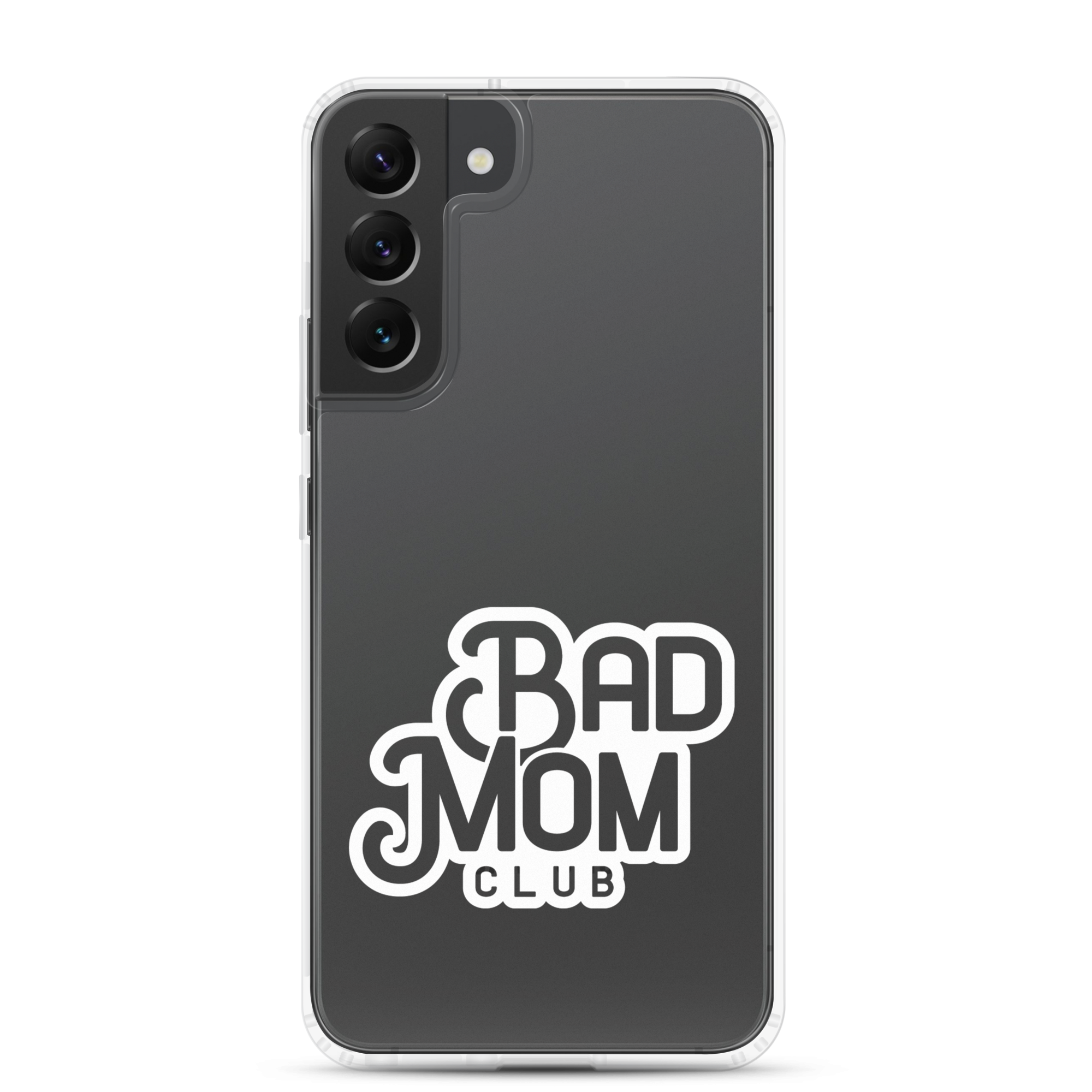 Bad Mom Club Clear Case for Samsung®