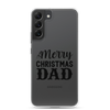 Merry Christmas Dad Clear Case for Samsung®