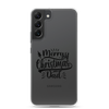 Merry Christmas Dad Clear Case for Samsung®