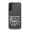 Proud Member Of The Bad Moms Club Clear Case for Samsung®