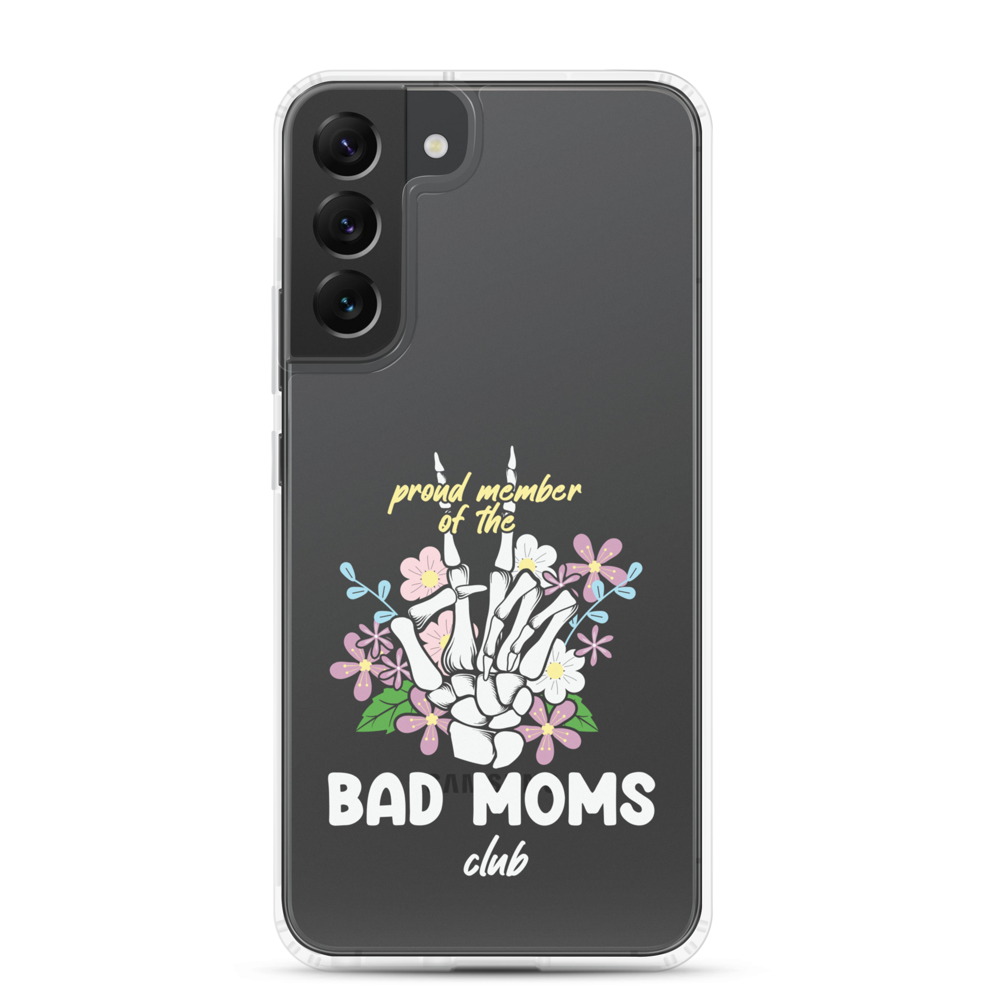 Proud Member Of The Bad Moms Club Clear Case for Samsung®