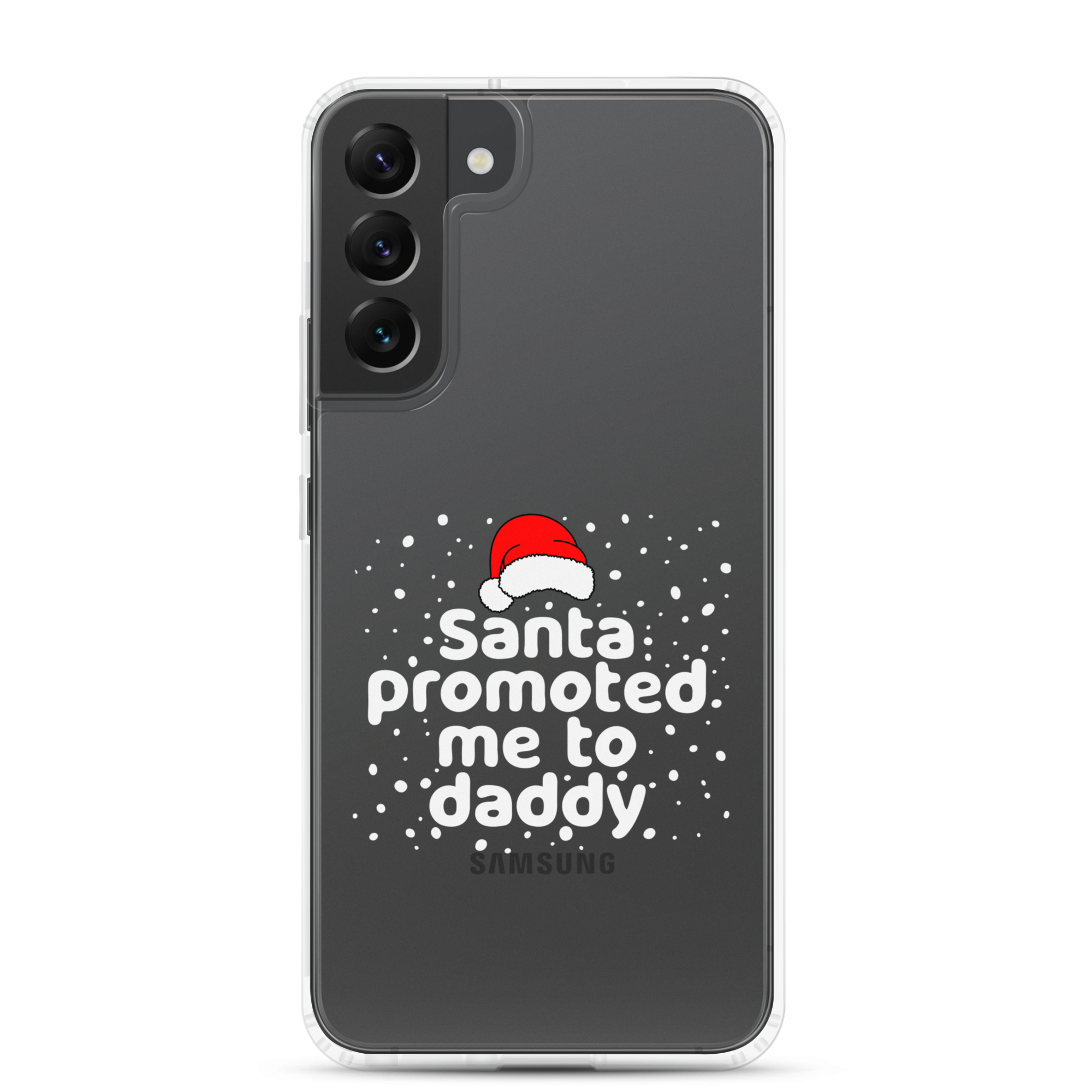 Santa Promoted Me To Dad Clear Case for Samsung®