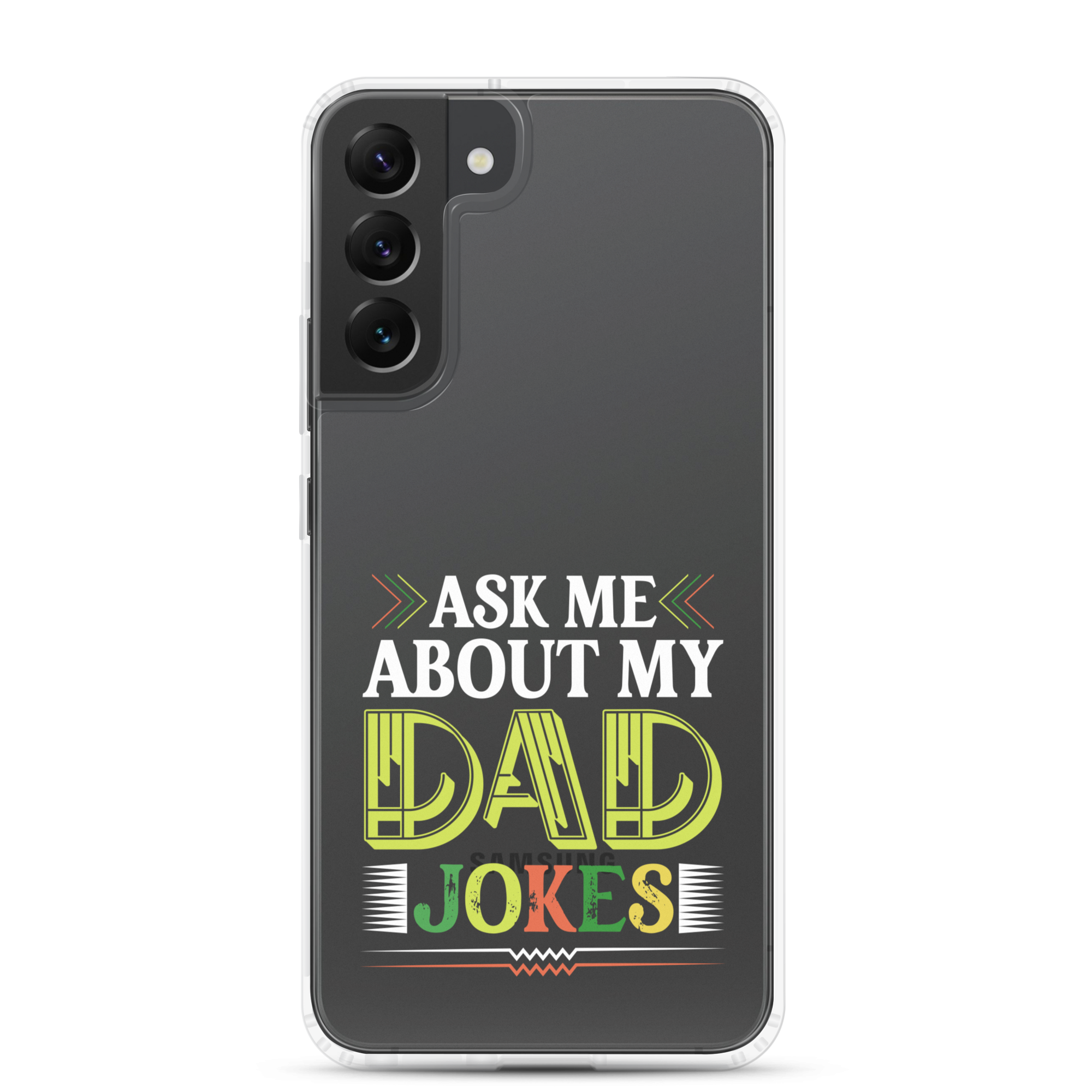 Ask Me About My Dad Jokes Clear Case for Samsung®