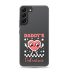 Daddy's Valentine Clear Case for Samsung®