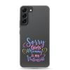 Sorry Girls Mommy Is My Valentine Clear Case for Samsung®